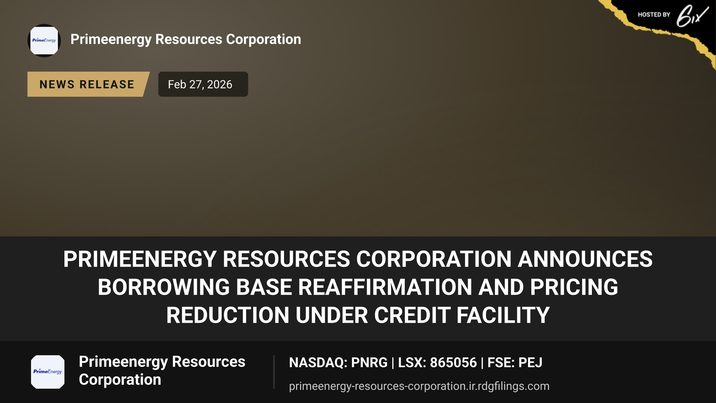 PrimeEnergy Resources Corporation Announces Borrowing Base Reaffirmation and Pricing Reduction Under Credit Facility