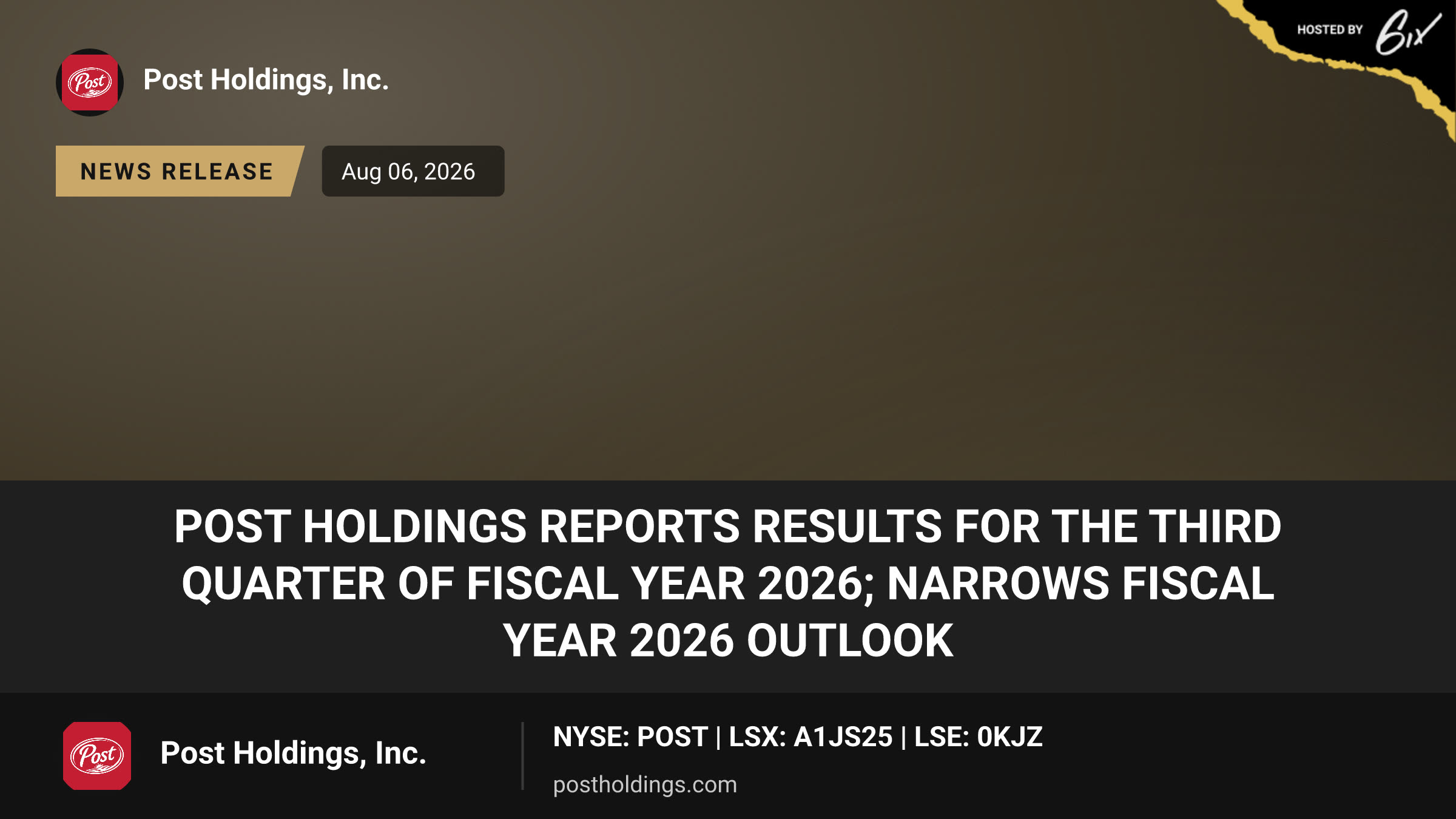 Post Holdings Reports Results for the Third Quarter of Fiscal Year 2026; Narrows Fiscal Year 2026 Outlook