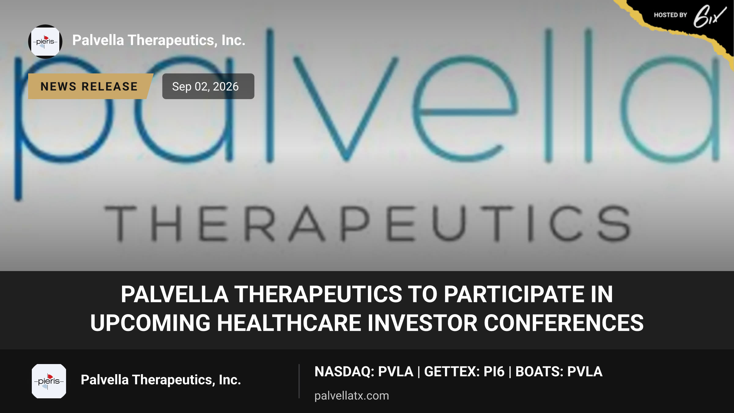 Palvella Therapeutics to Participate in Upcoming Healthcare Investor Conferences