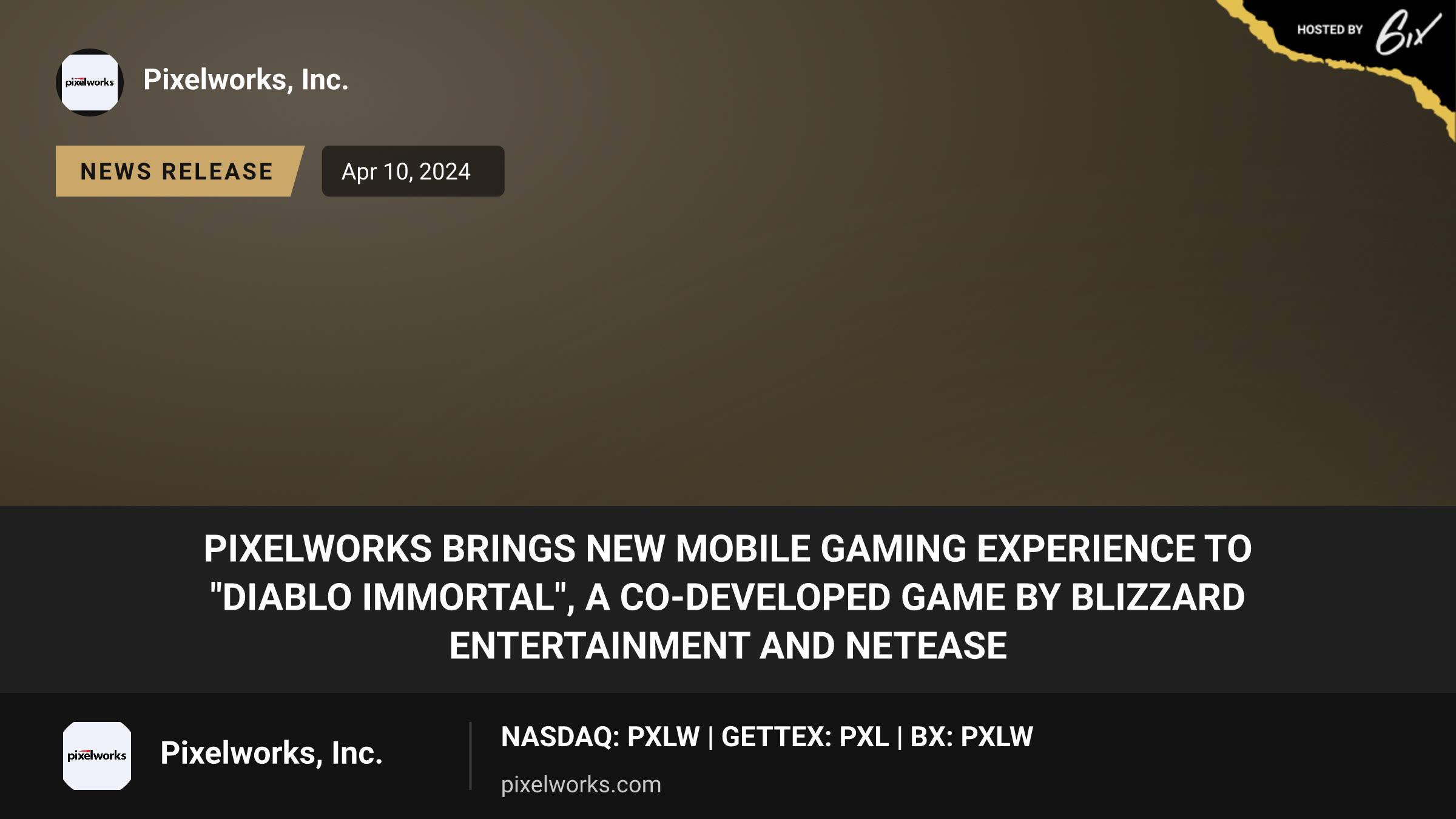 Pixelworks Brings New Mobile Gaming Experience to "Diablo Immortal", a Co-developed Game by Blizzard Entertainment and NetEase