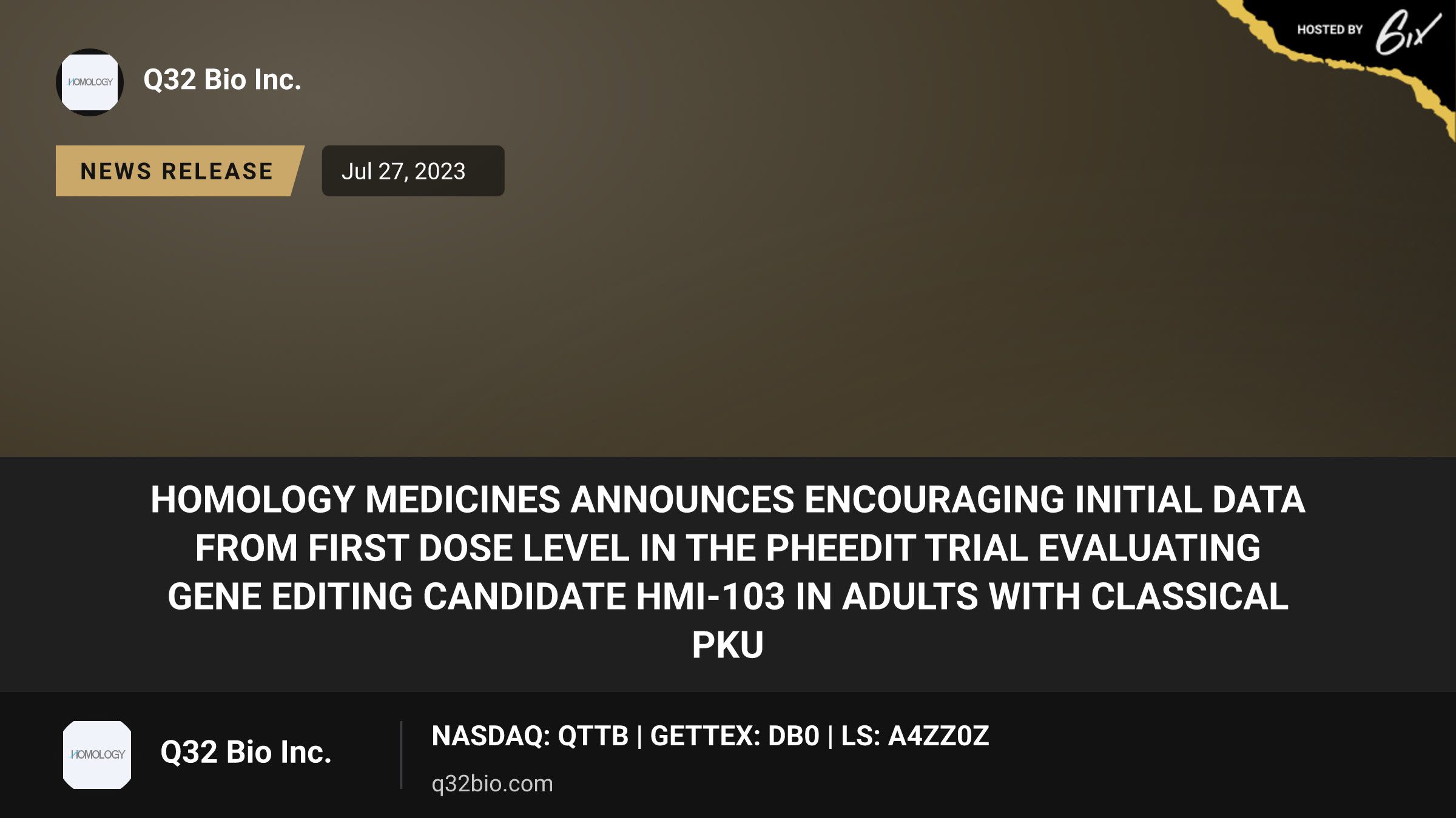 Homology Medicines Announces Encouraging Initial Data from First Dose Level in the pheEDIT Trial Evaluating Gene Editing Candidate HMI-103 in Adults with Classical PKU