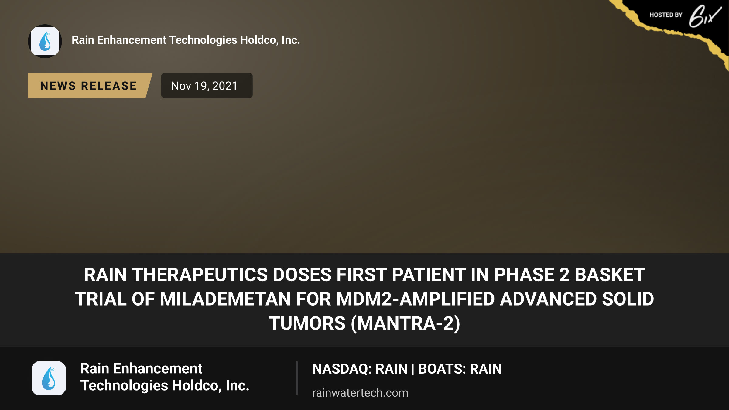 Rain Therapeutics Doses First Patient in Phase 2 Basket Trial of Milademetan for MDM2-Amplified Advanced Solid Tumors (MANTRA-2)