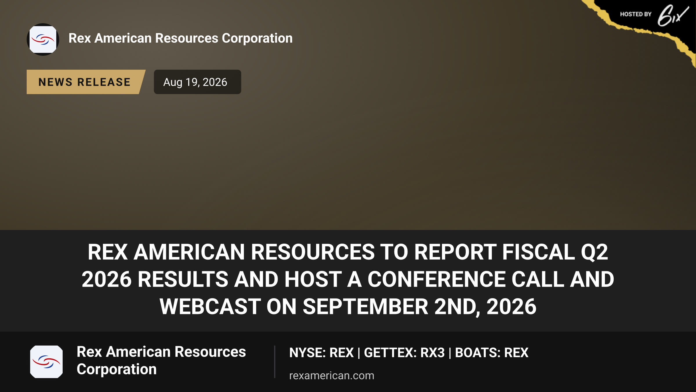 REX American Resources to Report Fiscal Q2 2026 Results and Host a Conference Call and Webcast on September 2nd, 2026