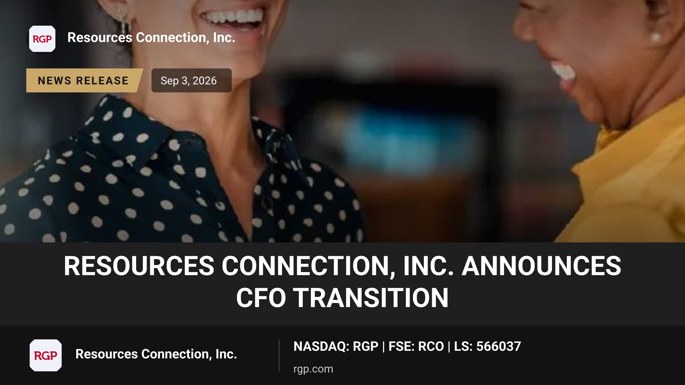 Resources Connection, Inc. Announces CFO Transition (NASDAQ:RGP) | 6ix