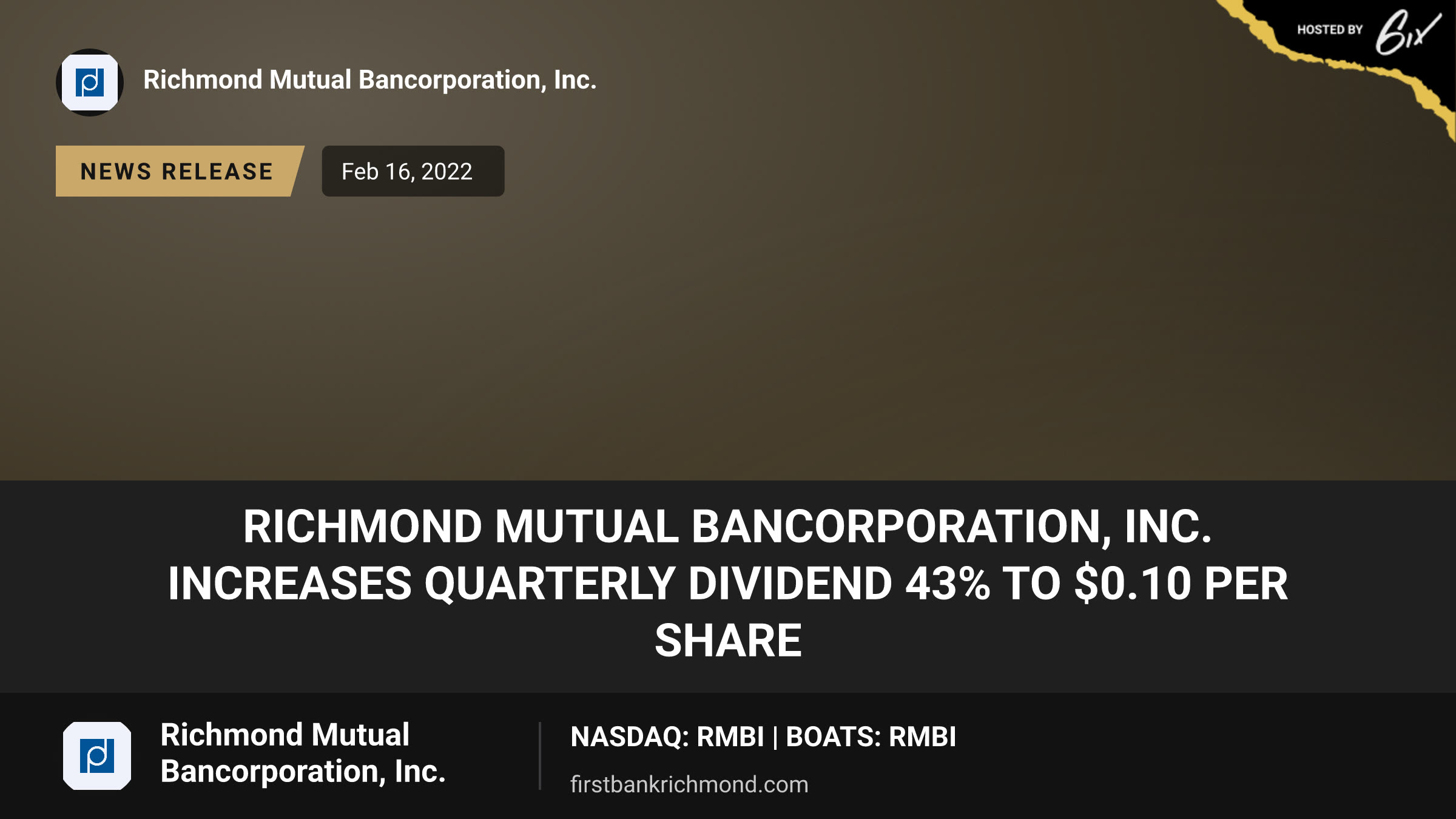 RICHMOND MUTUAL BANCORPORATION, INC. INCREASES QUARTERLY DIVIDEND 43% TO $0.10 PER SHARE