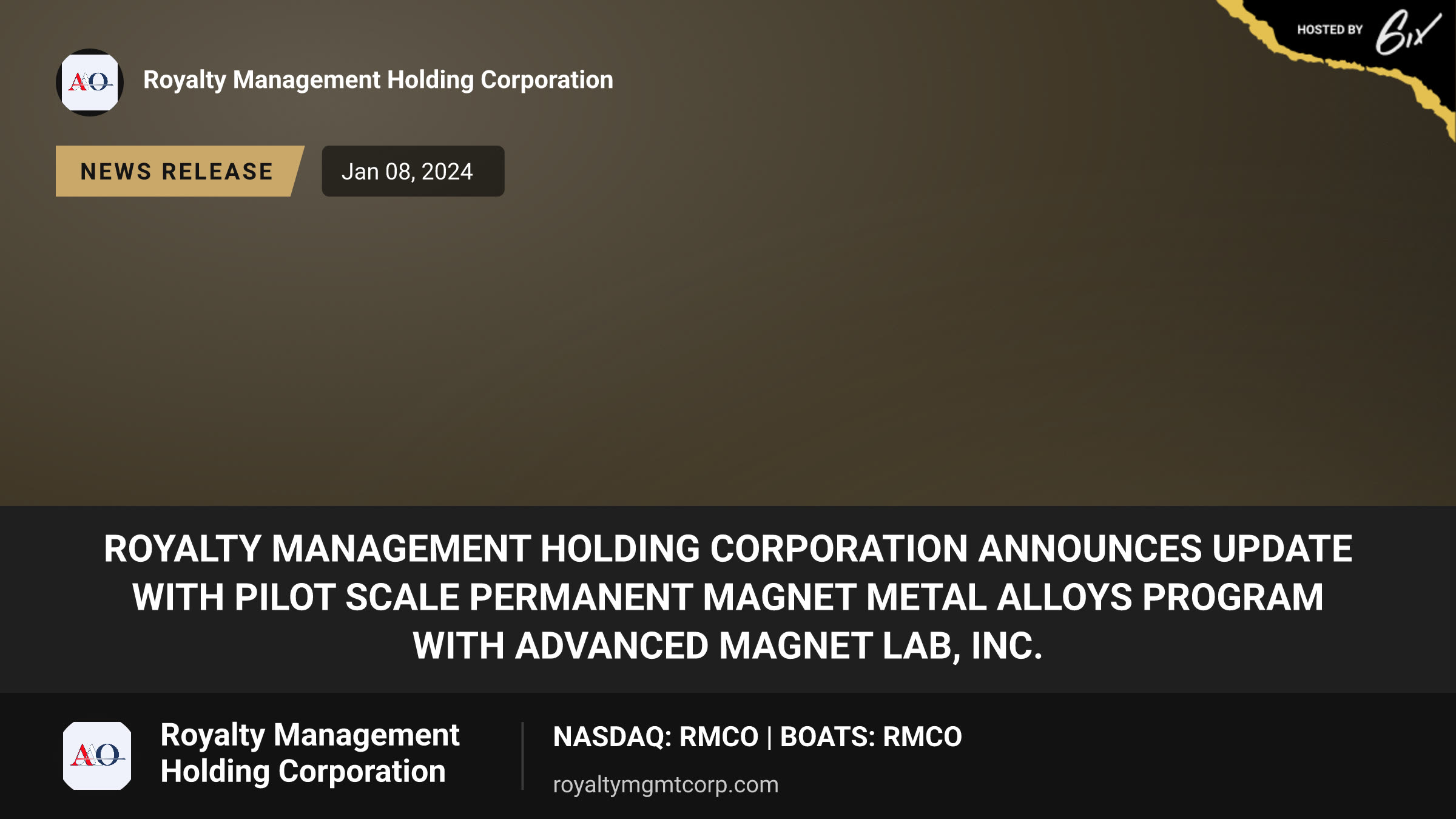 Royalty Management Holding Corporation Announces Update with Pilot Scale Permanent Magnet Metal Alloys Program with Advanced Magnet Lab, Inc.