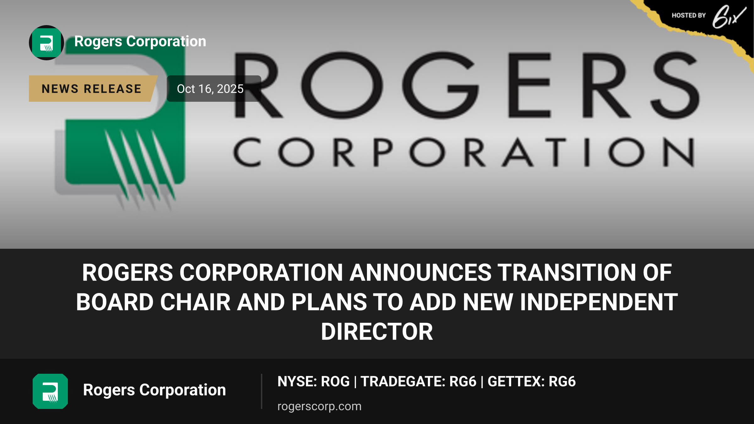 Rogers Corporation Announces Transition of Board Chair and Plans to Add New Independent Director