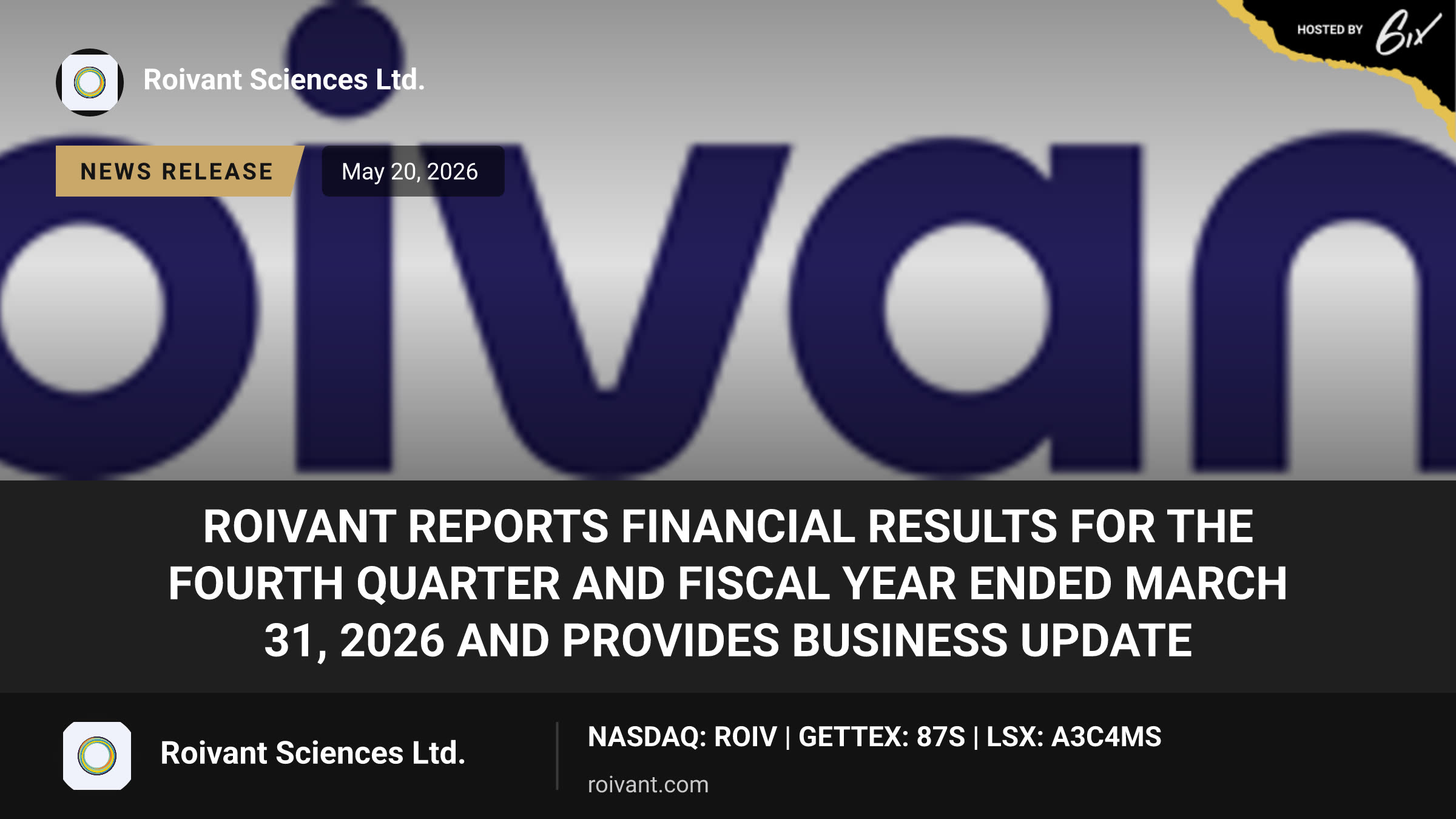 Roivant Reports Financial Results for the Fourth Quarter and Fiscal Year Ended March 31, 2026 and Provides Business Update