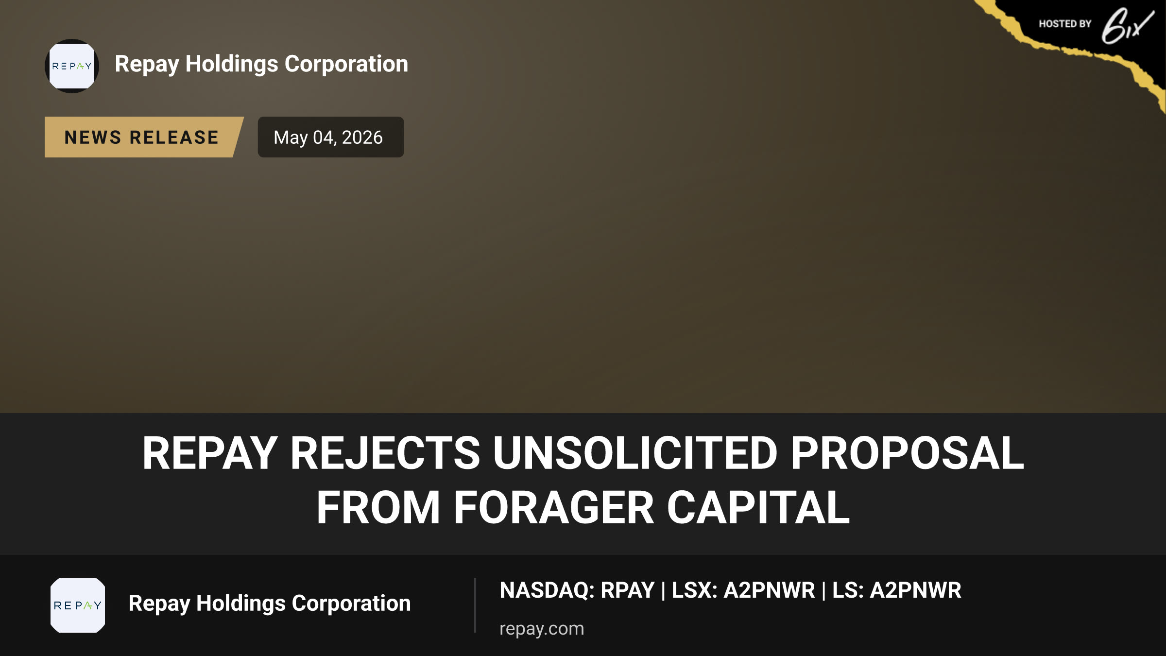 REPAY Rejects Unsolicited Proposal from Forager Capital