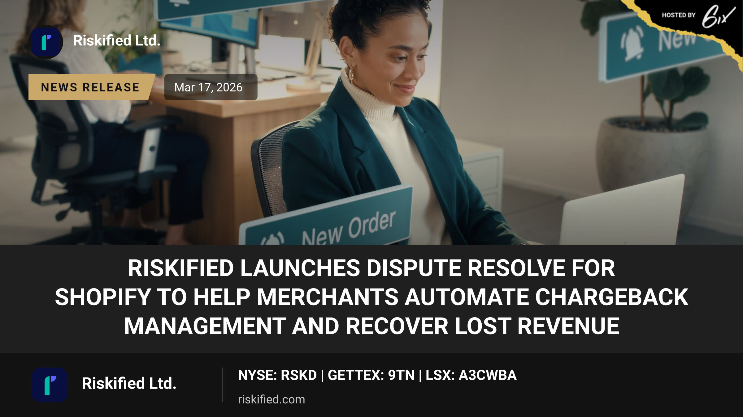Riskified Launches Dispute Resolve for Shopify to Help Merchants Automate Chargeback Management and Recover Lost Revenue