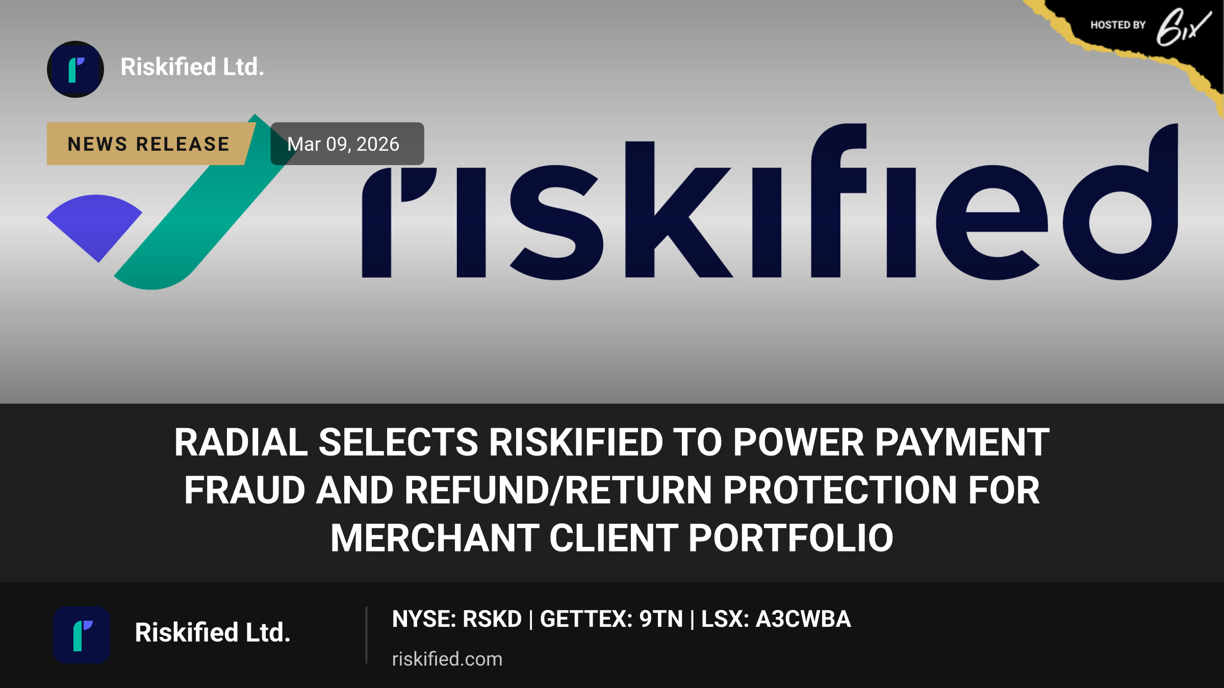 Radial Selects Riskified to Power Payment Fraud and Refund/Return Protection for Merchant Client Portfolio