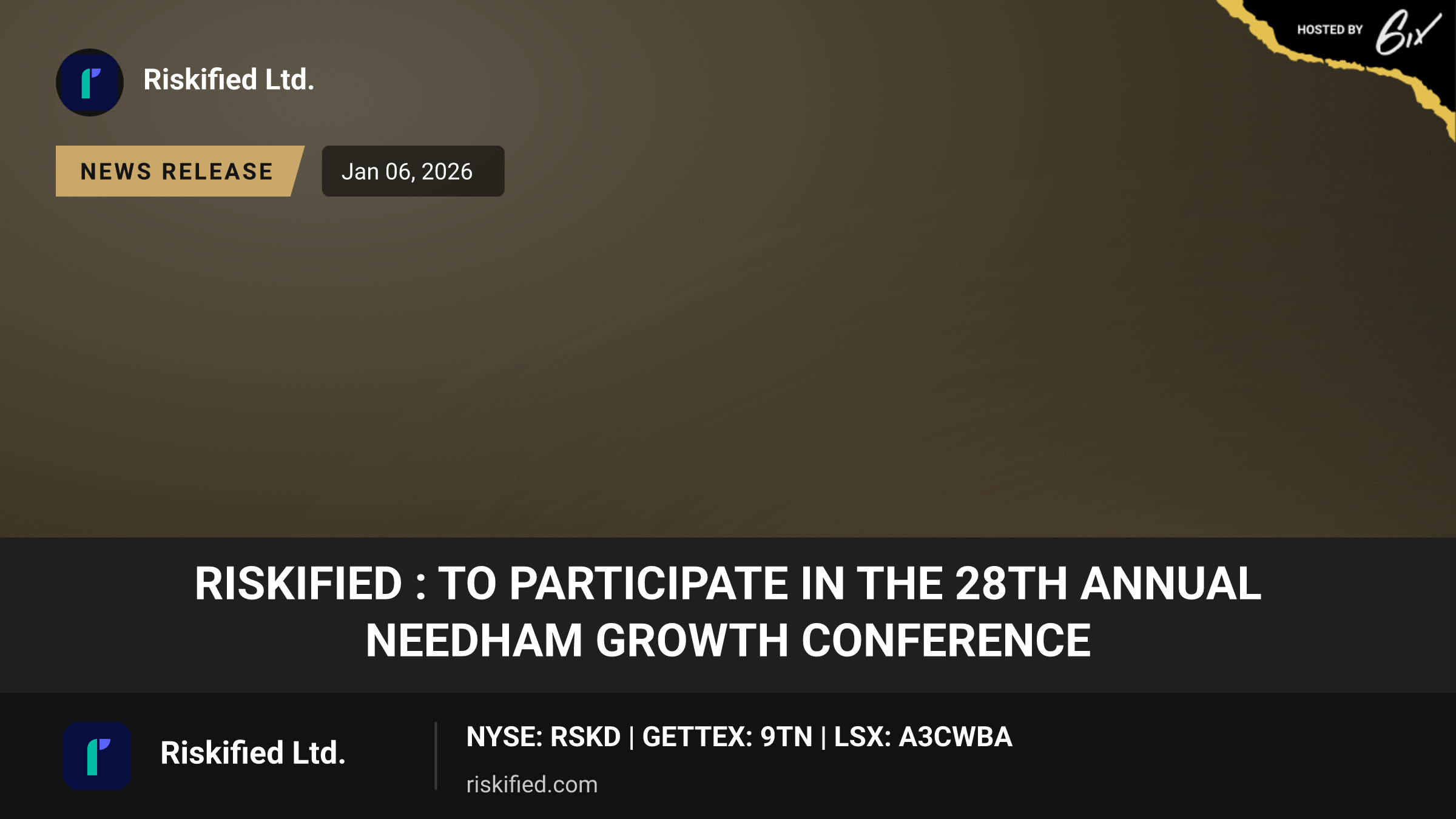 Riskified : to Participate in the 28th Annual Needham Growth Conference