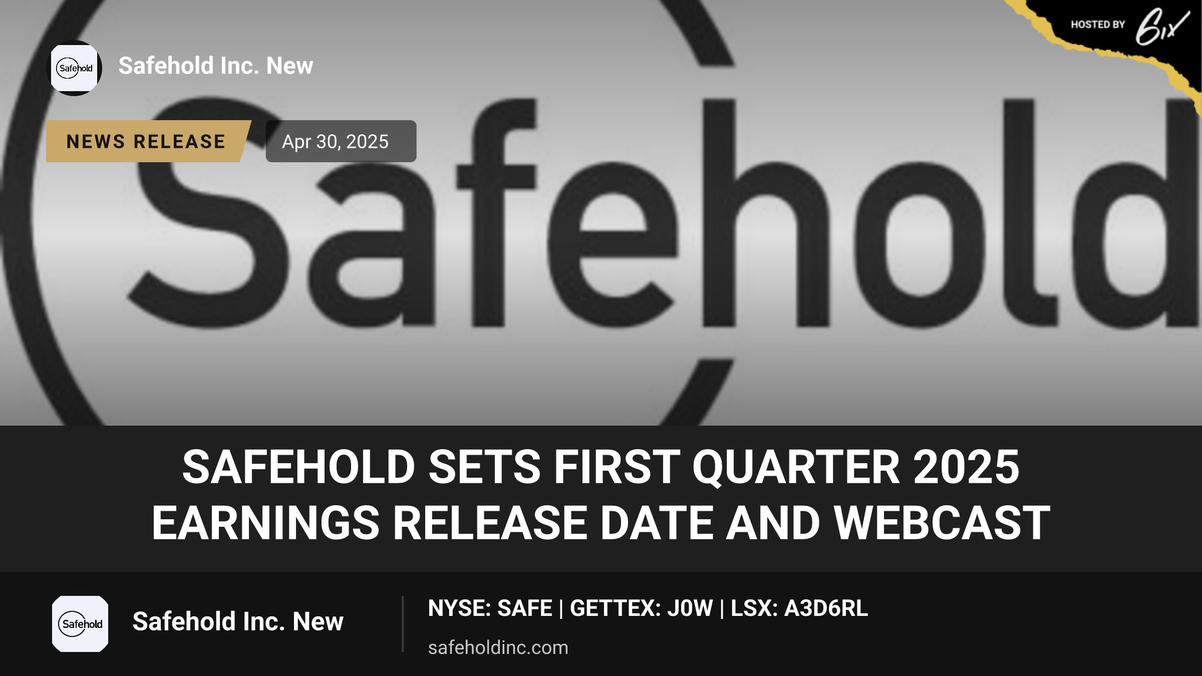 Safehold Sets First Quarter 2025 Earnings Release Date and Webcast