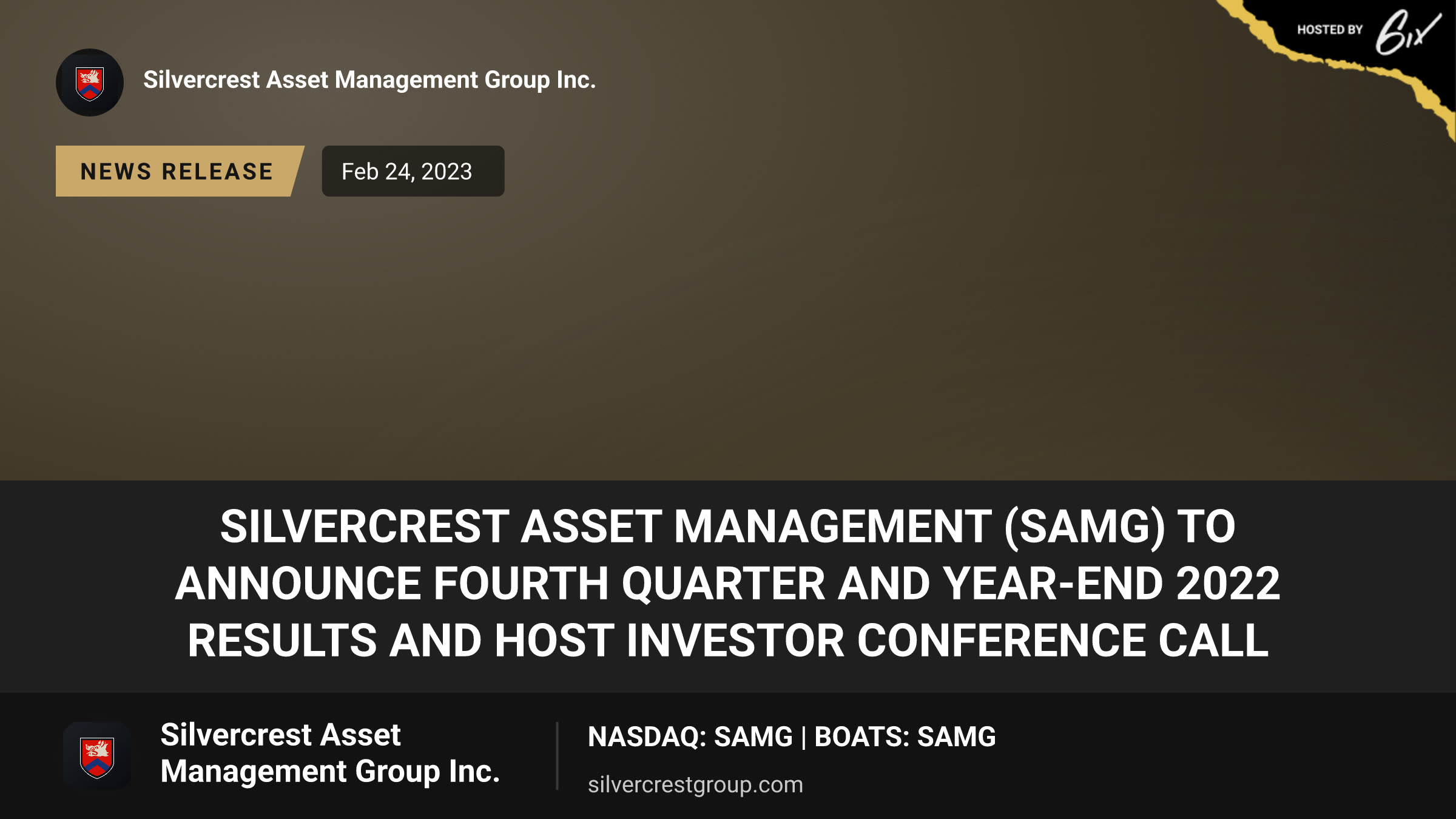 Silvercrest Asset Management (SAMG) to Announce Fourth Quarter and Year-End 2022 Results and Host Investor Conference Call
