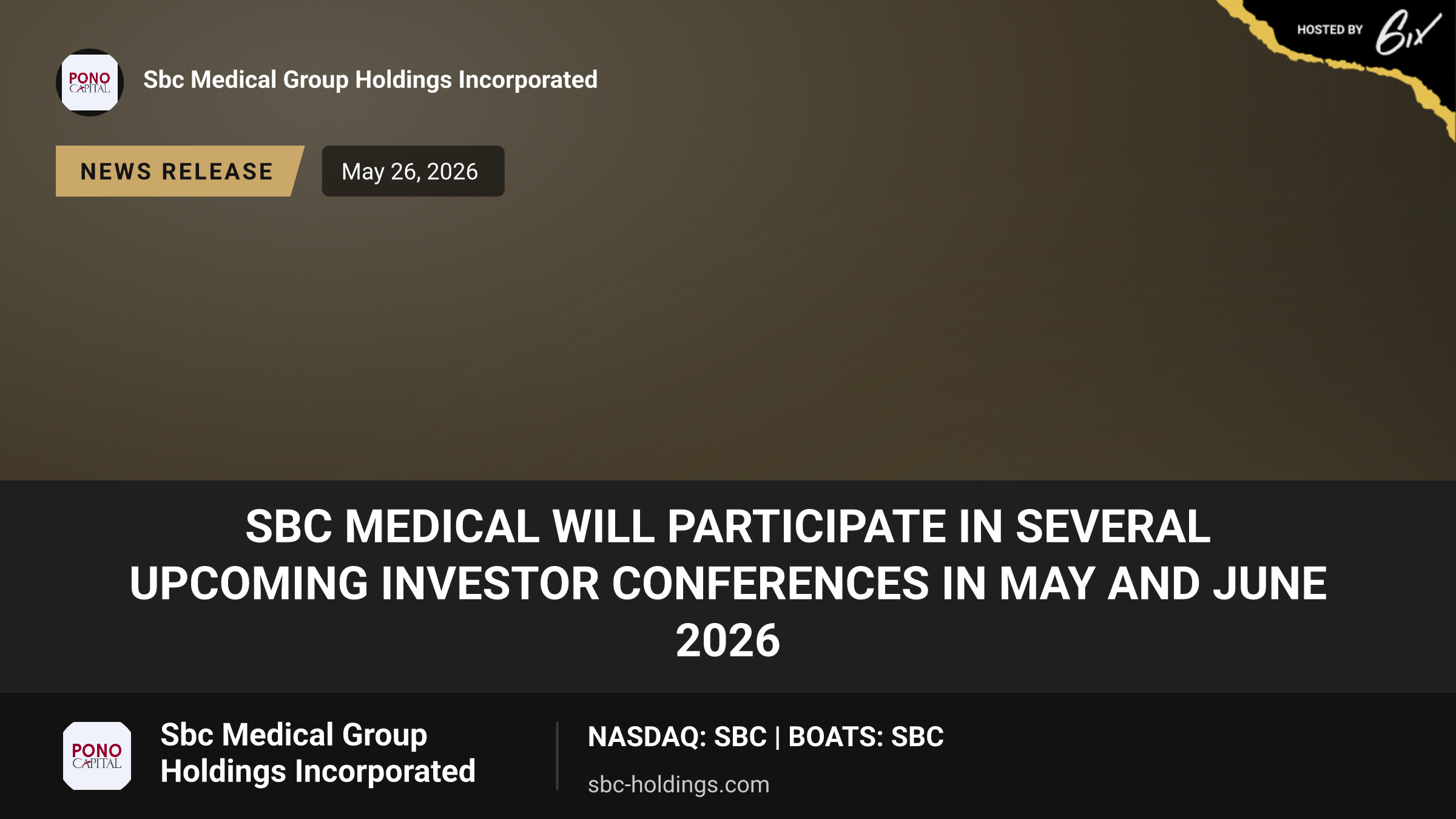 SBC Medical will participate in several upcoming investor conferences in May and June 2026