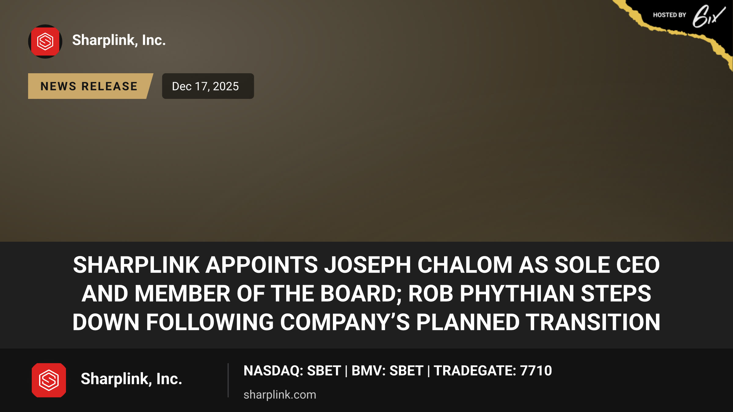 SharpLink Appoints Joseph Chalom as Sole CEO and Member of the Board; Rob Phythian Steps Down Following Company’s Planned Transition