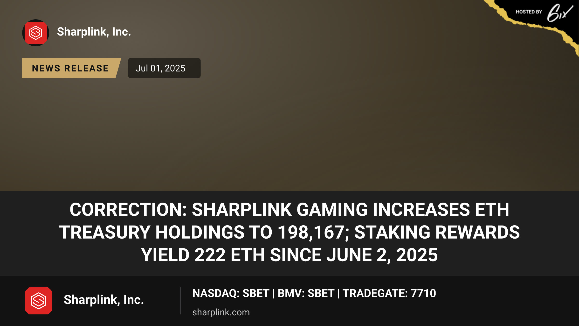 CORRECTION: SharpLink Gaming Increases ETH Treasury Holdings to 198,167; Staking Rewards Yield 222 ETH Since June 2, 2025