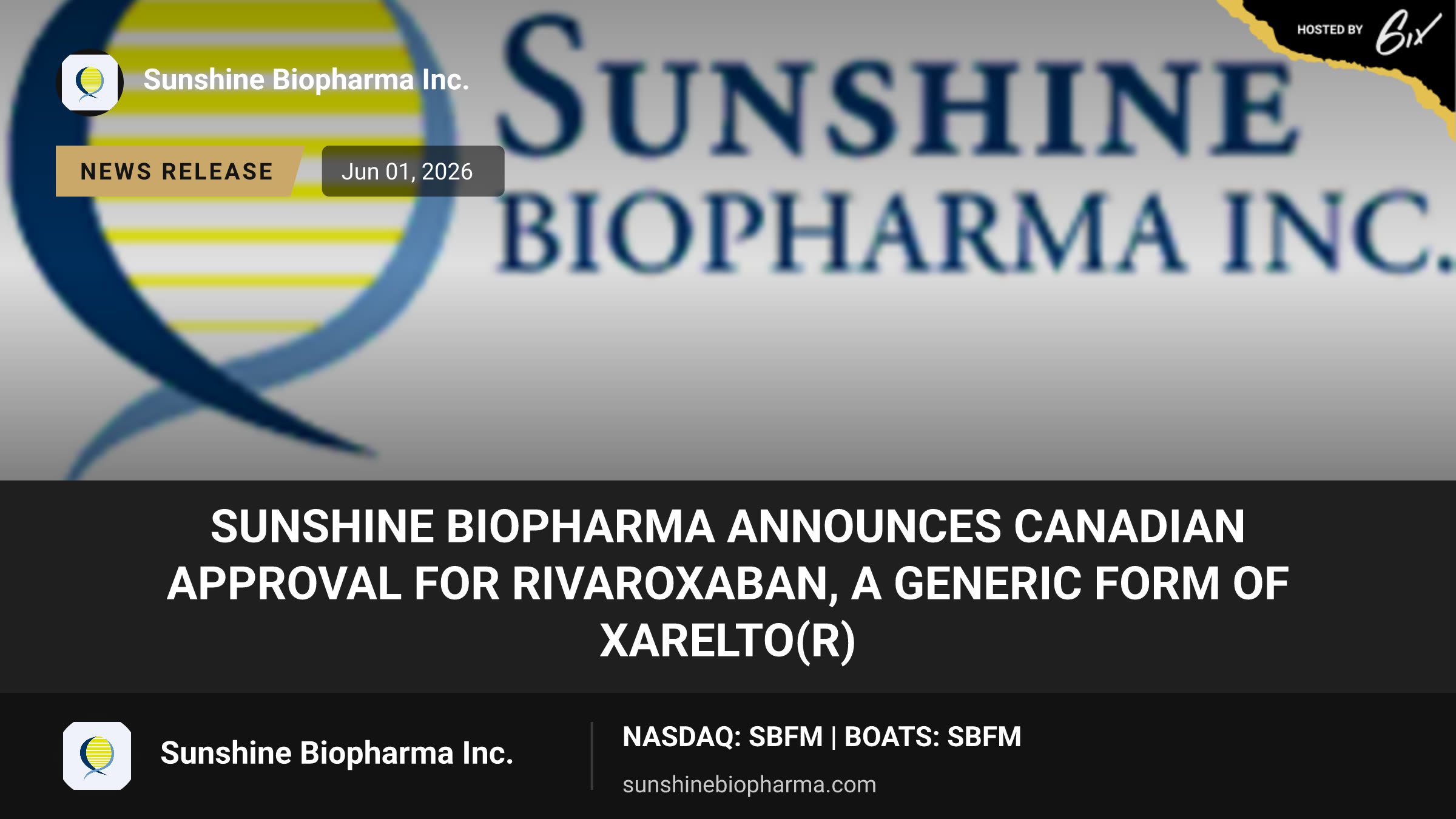 Sunshine Biopharma Announces Canadian Approval for Rivaroxaban, a Generic Form of Xarelto(R)
