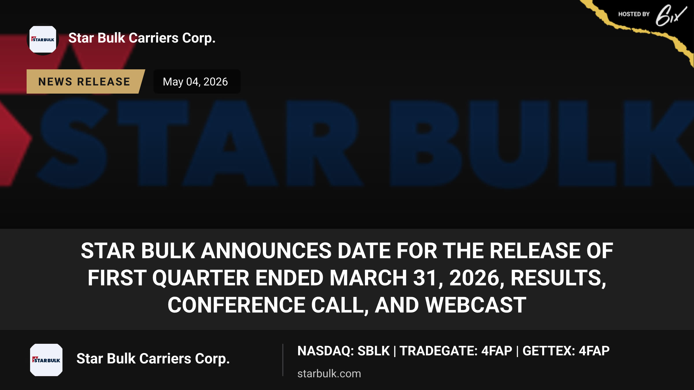 Star Bulk Announces Date for the Release of First Quarter Ended March 31, 2026, Results, Conference Call, and Webcast
