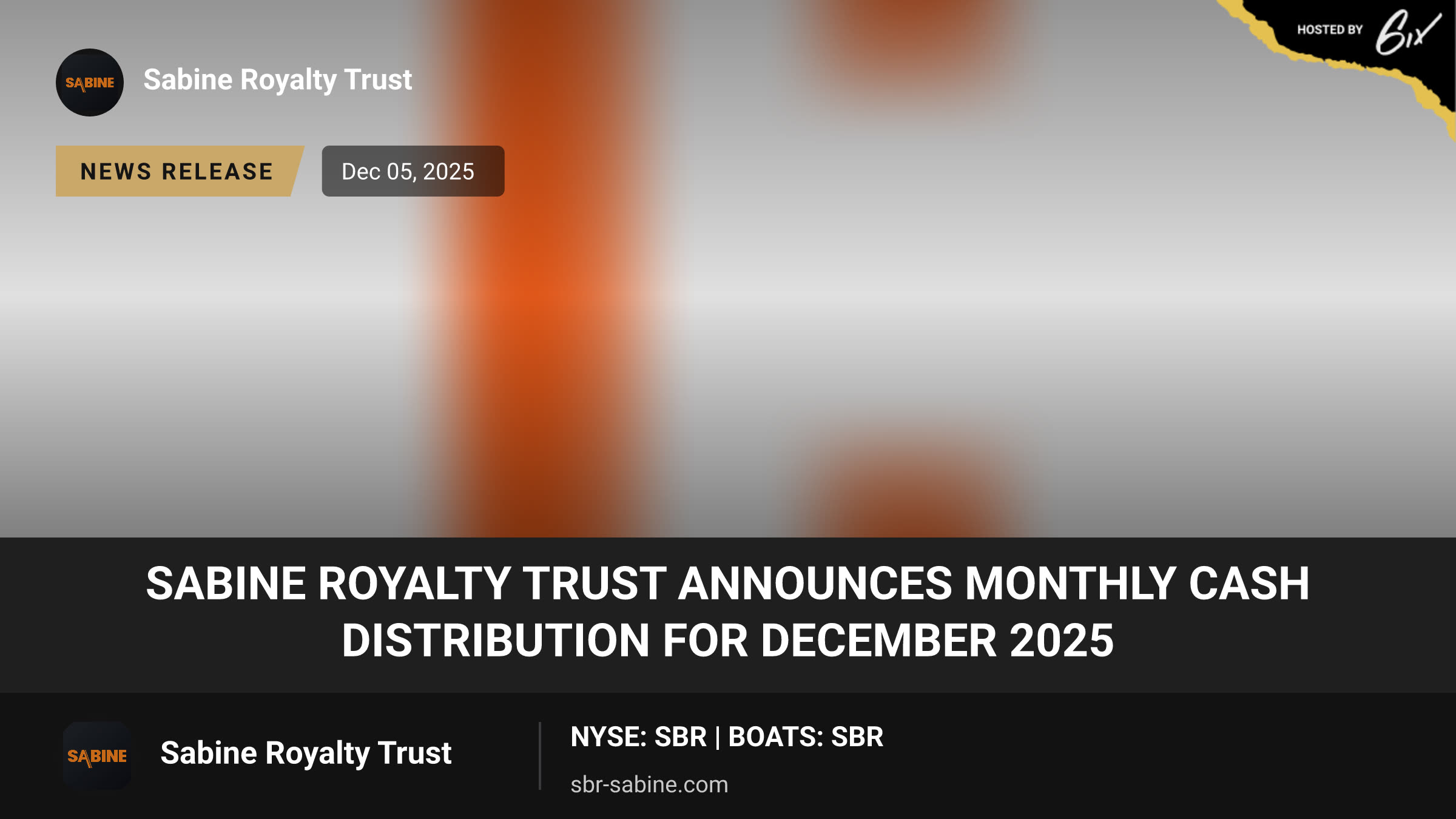 SABINE ROYALTY TRUST ANNOUNCES MONTHLY CASH DISTRIBUTION FOR DECEMBER 2025