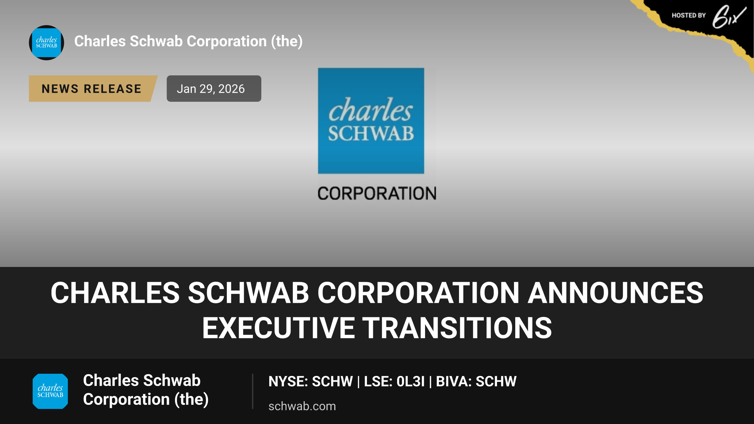 Charles Schwab Corporation Announces Executive Transitions
