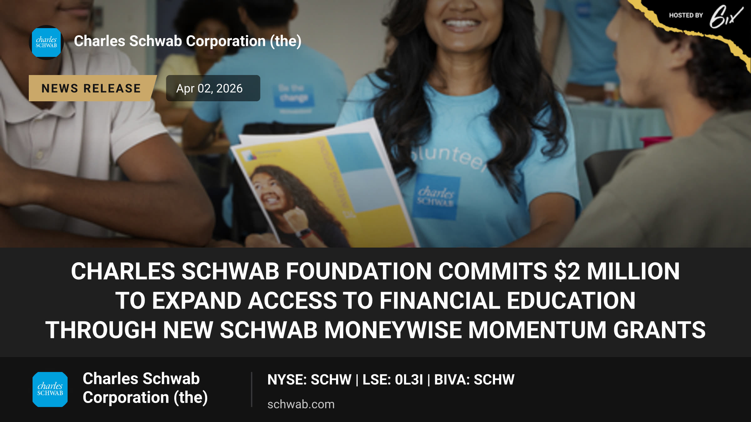 Charles Schwab Foundation Commits $2 Million to Expand Access to Financial Education Through New Schwab Moneywise Momentum Grants