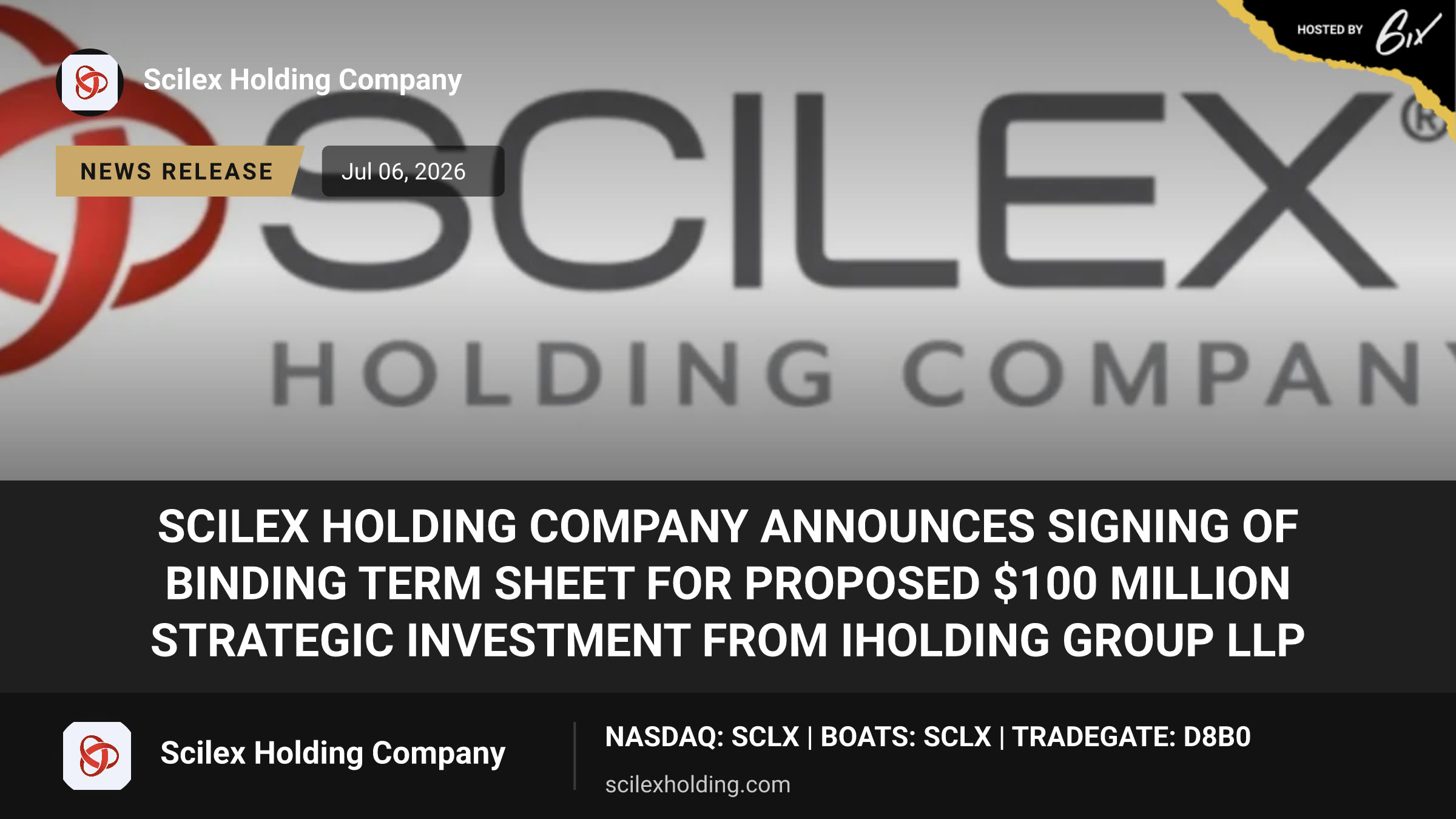 Scilex Holding Company Announces Signing of Binding Term Sheet for Proposed $100 Million Strategic Investment from iHolding Group LLP