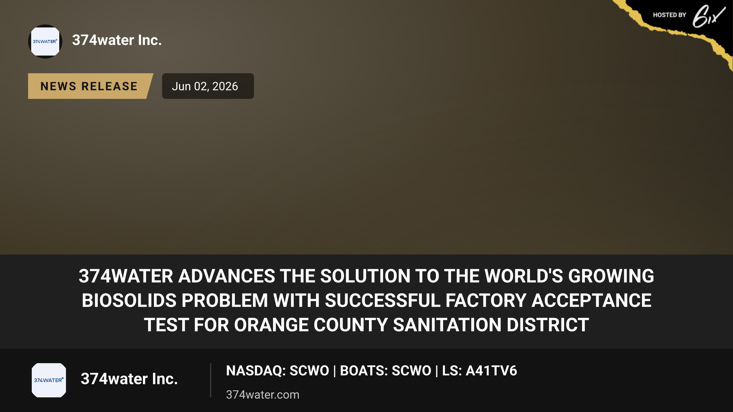374Water Advances the Solution to the World's Growing Biosolids Problem with Successful Factory Acceptance Test for Orange County Sanitation District