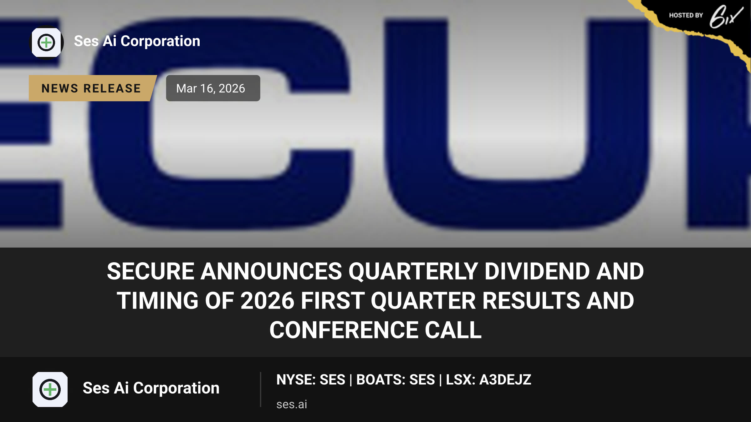 SECURE ANNOUNCES QUARTERLY DIVIDEND AND TIMING OF 2026 FIRST QUARTER RESULTS AND CONFERENCE CALL