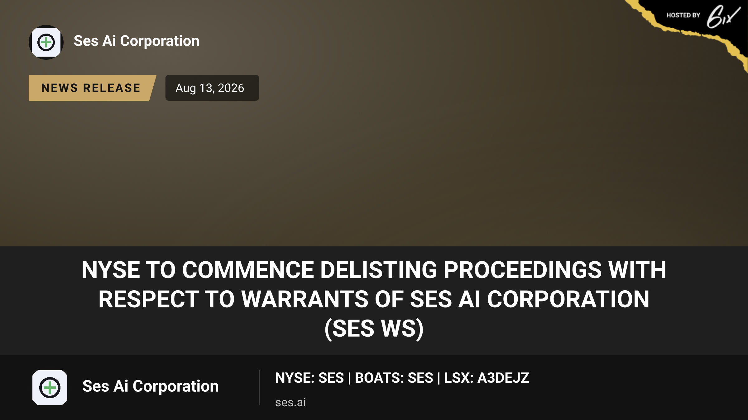 NYSE to Commence Delisting Proceedings with Respect to Warrants of SES AI Corporation (SES WS)