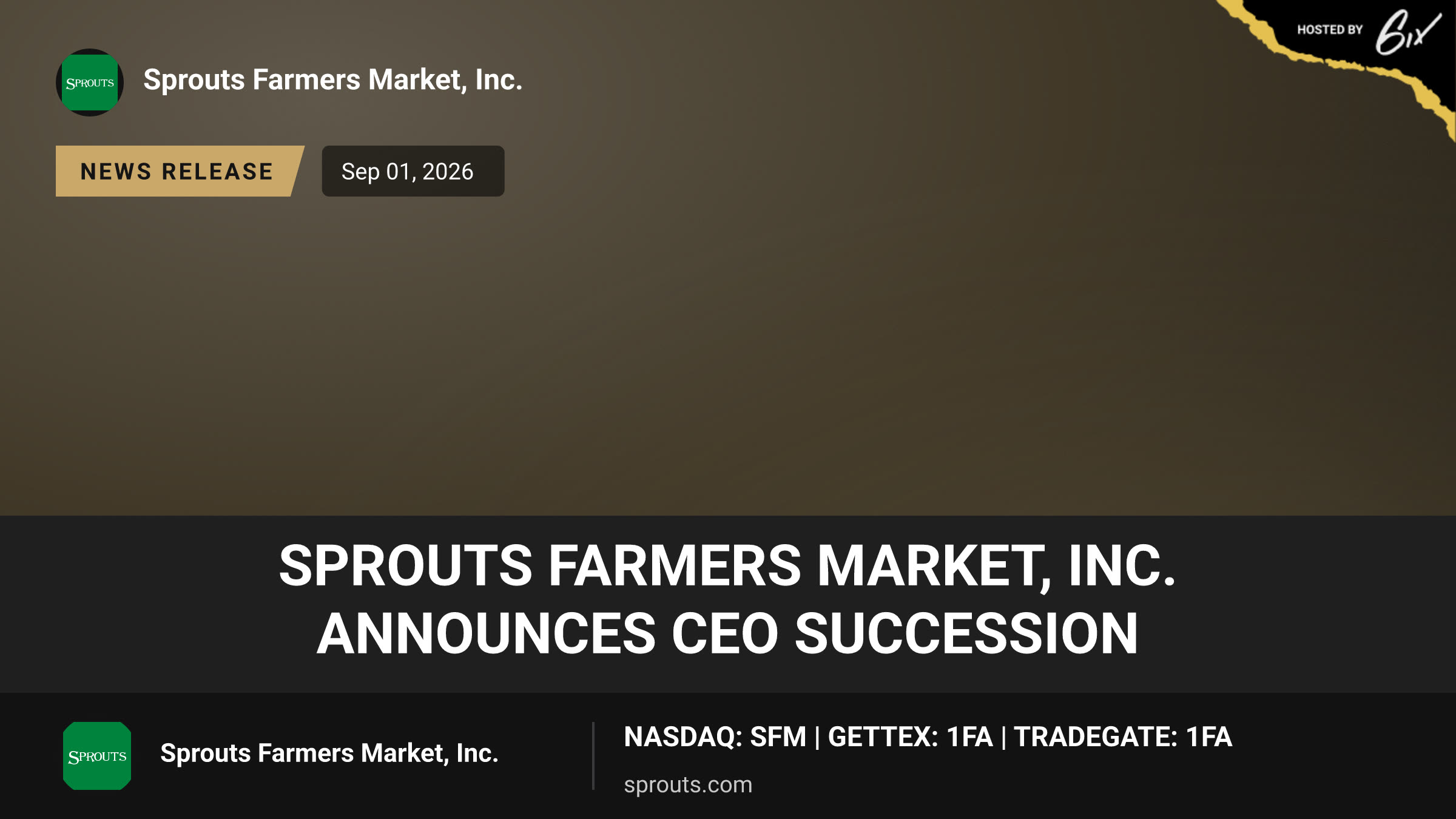 Sprouts Farmers Market, Inc. Announces CEO Succession