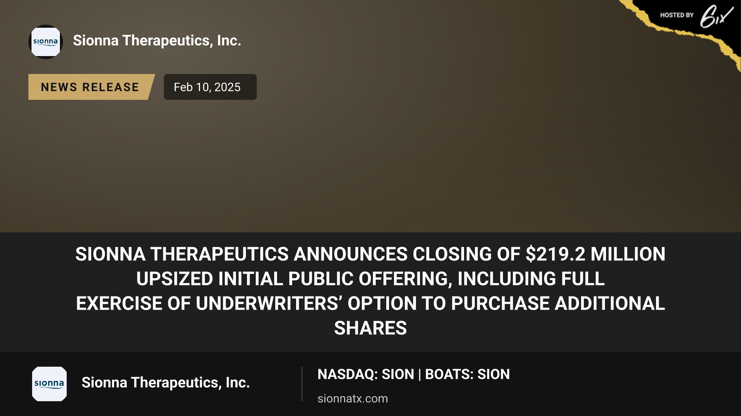 Sionna Therapeutics Announces Closing of $219.2 million Upsized Initial Public Offering, Including Full Exercise of Underwriters’ Option to Purchase Additional Shares