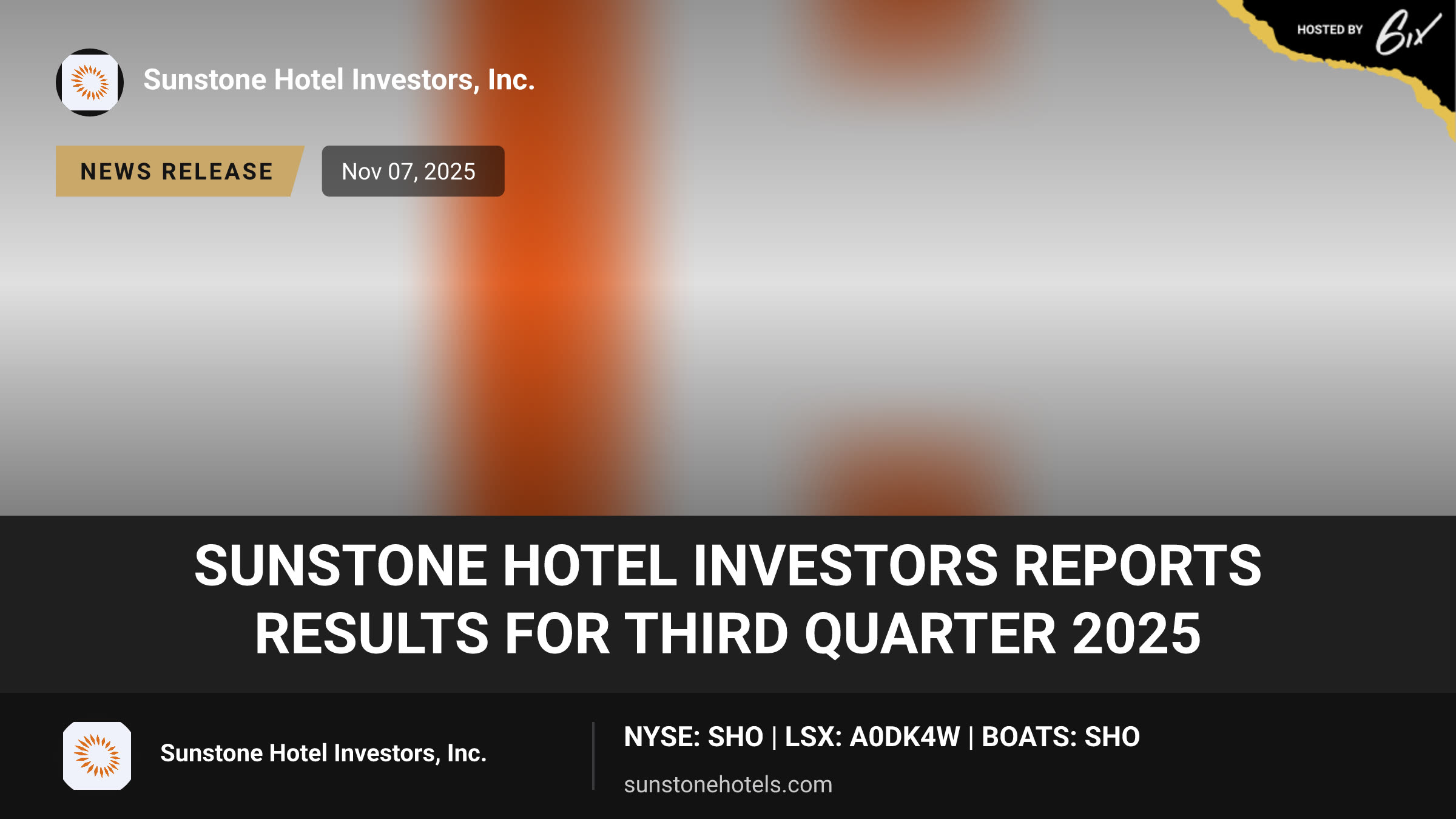 SUNSTONE HOTEL INVESTORS REPORTS RESULTS FOR THIRD QUARTER 2025