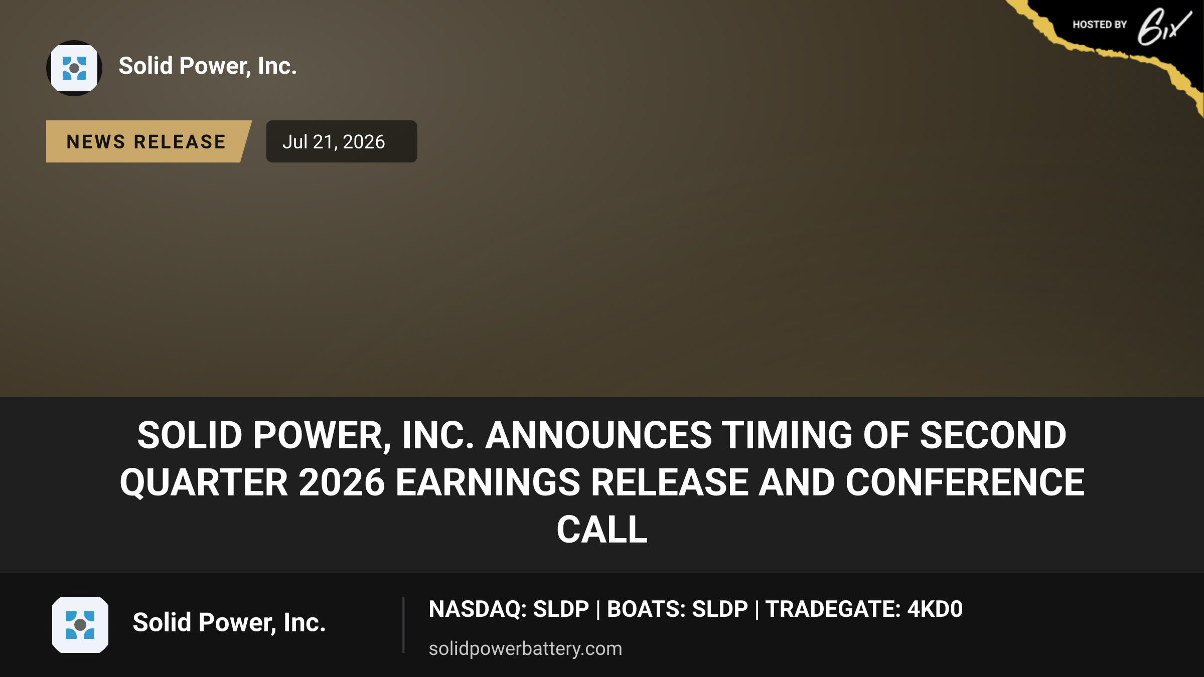 Solid Power, Inc. Announces Timing of Second Quarter 2026 Earnings Release and Conference Call