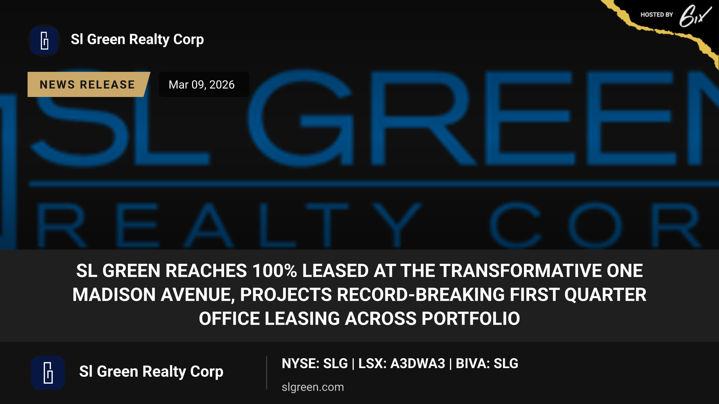 SL Green Reaches 100% Leased at the Transformative One Madison Avenue, Projects Record-Breaking First Quarter Office Leasing Across Portfolio