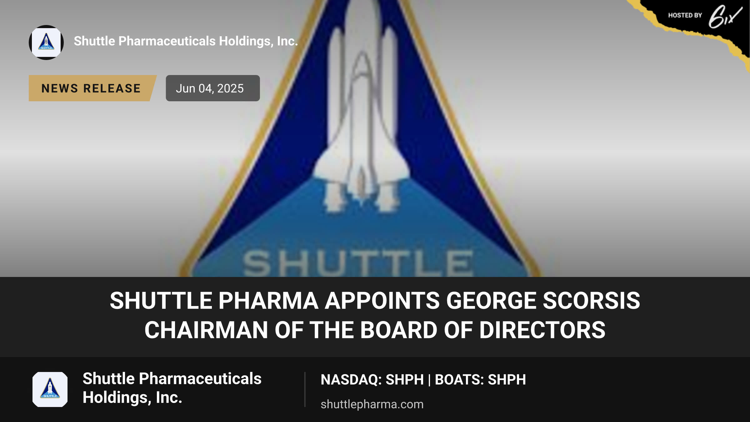 Shuttle Pharma Appoints George Scorsis Chairman of the Board of Directors