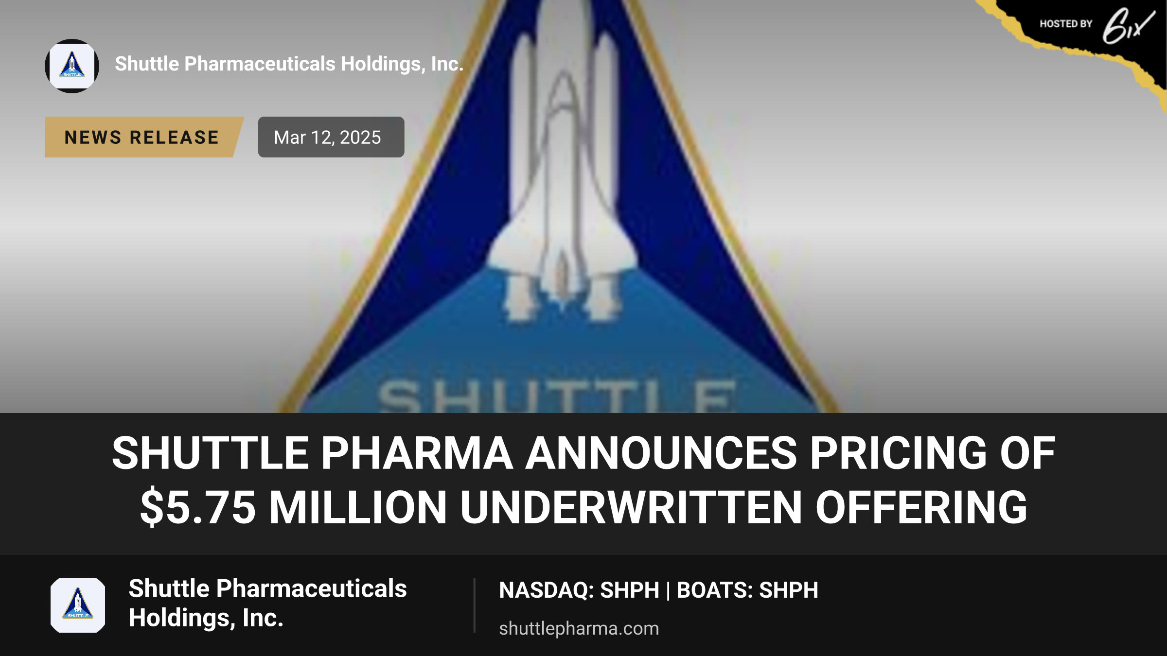 Shuttle Pharma Announces Pricing of $5.75 Million Underwritten Offering