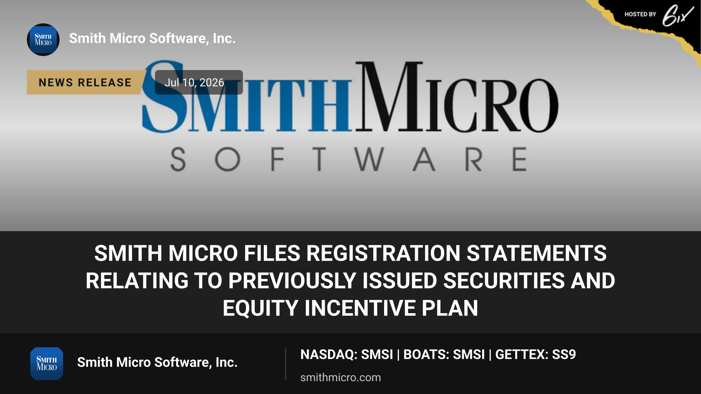 Smith Micro Files Registration Statements Relating to Previously Issued Securities and Equity Incentive Plan