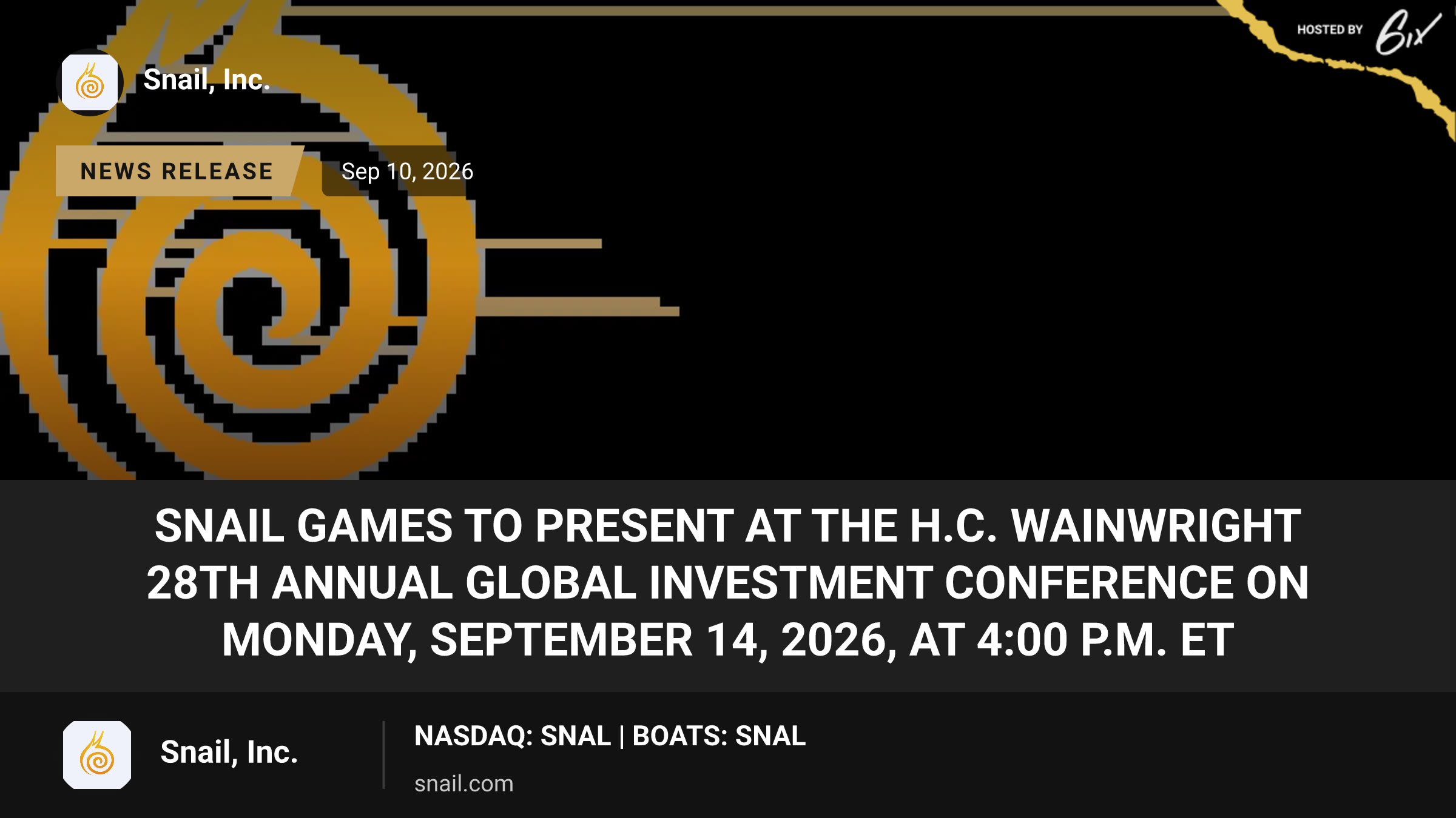 Snail Games to Present at the H.C. Wainwright 28th Annual Global Investment Conference on Monday, September 14, 2026, at 4:00 p.m. ET