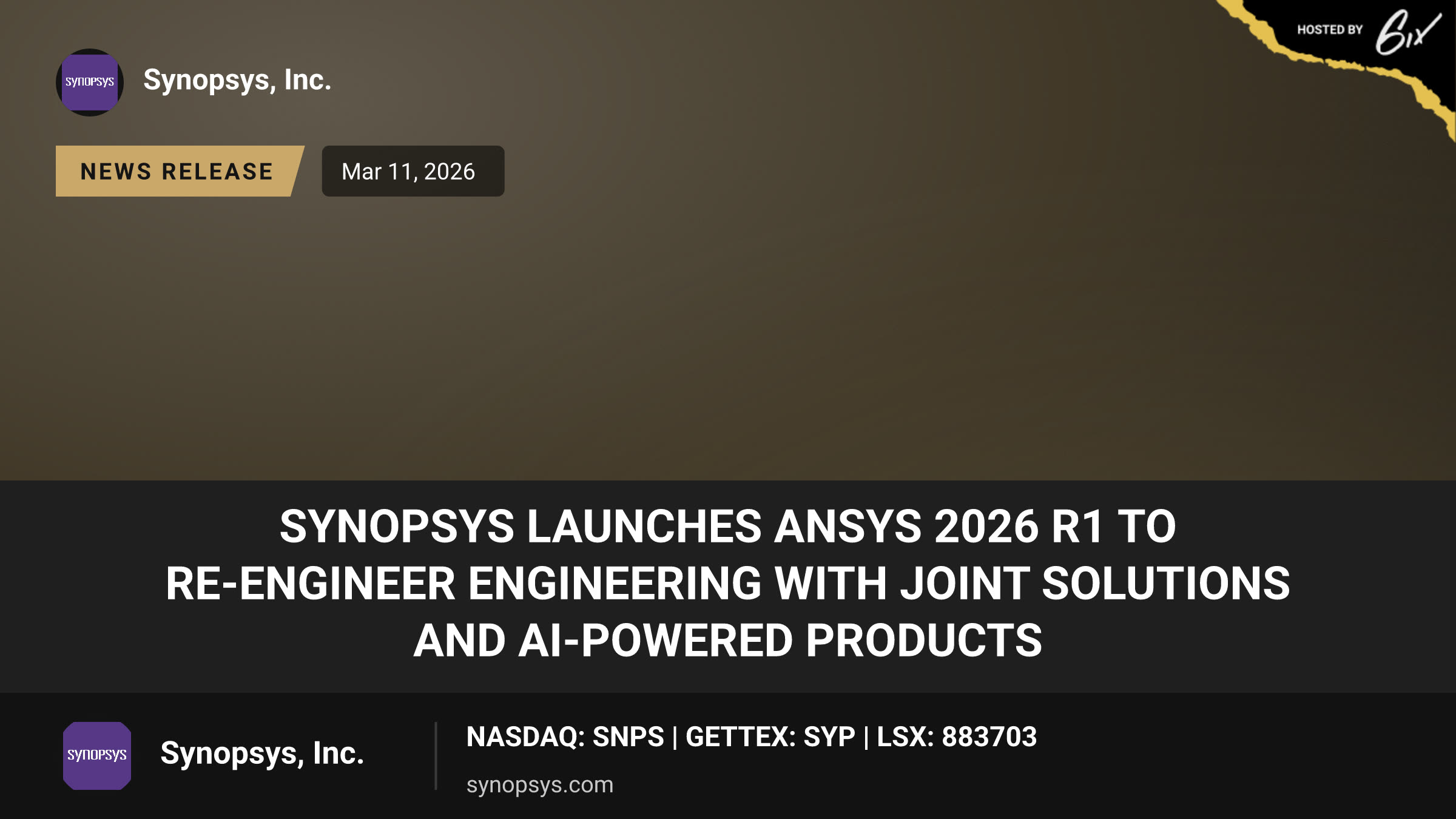 Synopsys Launches Ansys 2026 R1 to Re-Engineer Engineering with Joint Solutions and AI-Powered Products
