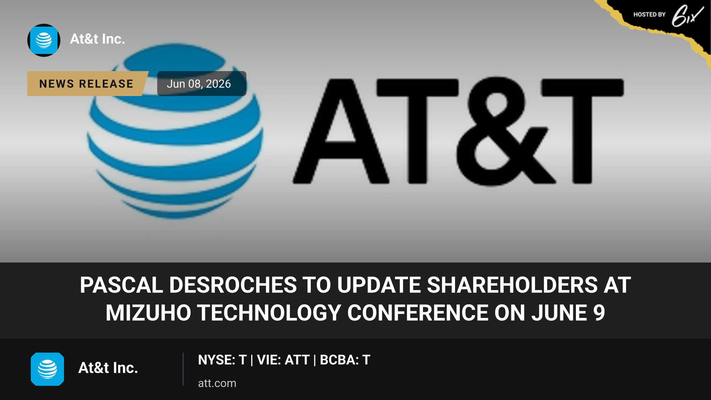 Pascal Desroches to Update Shareholders at Mizuho Technology Conference on June 9