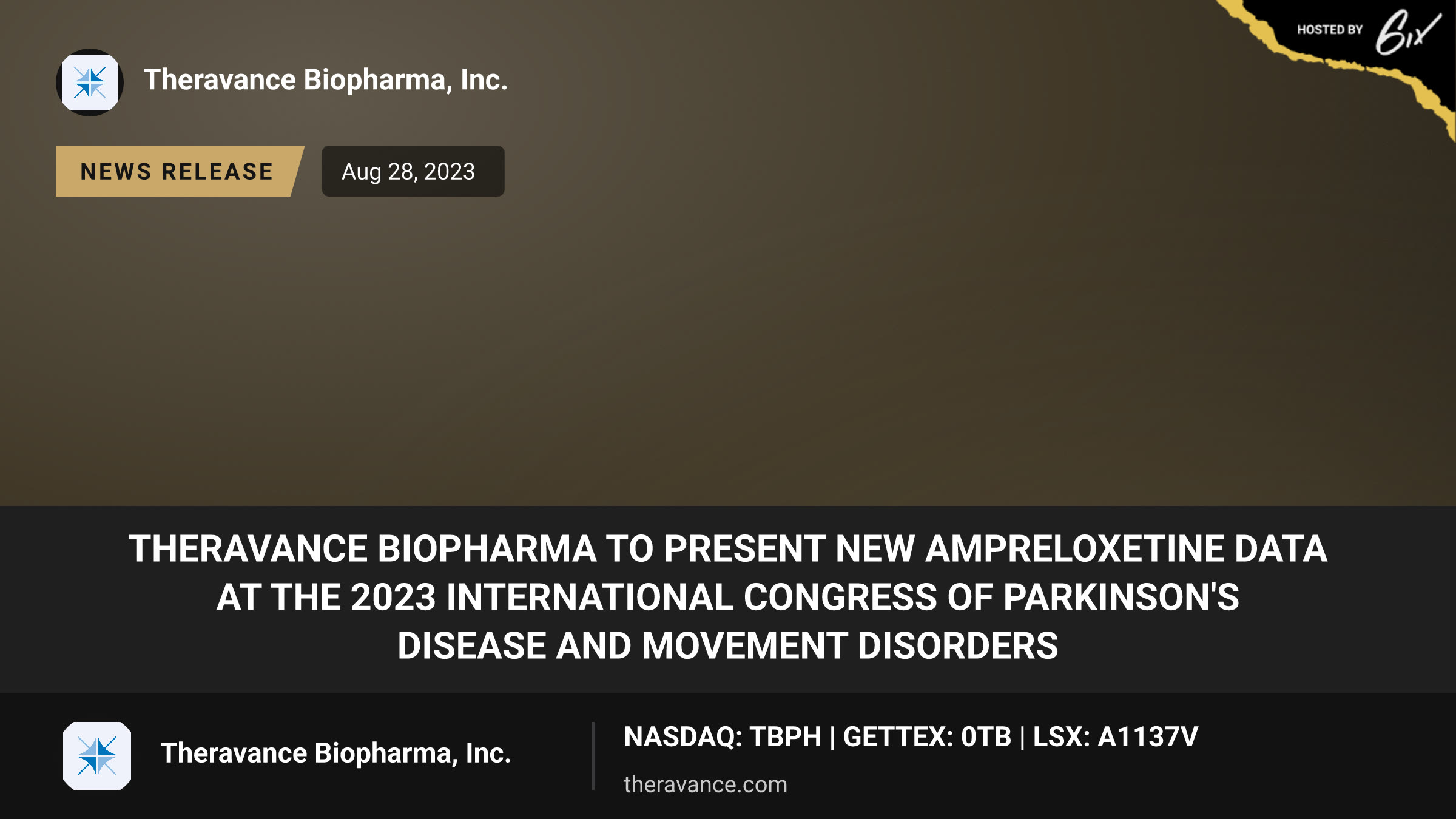 Theravance Biopharma to Present New Ampreloxetine Data at the 2023 International Congress of Parkinson's Disease and Movement Disorders