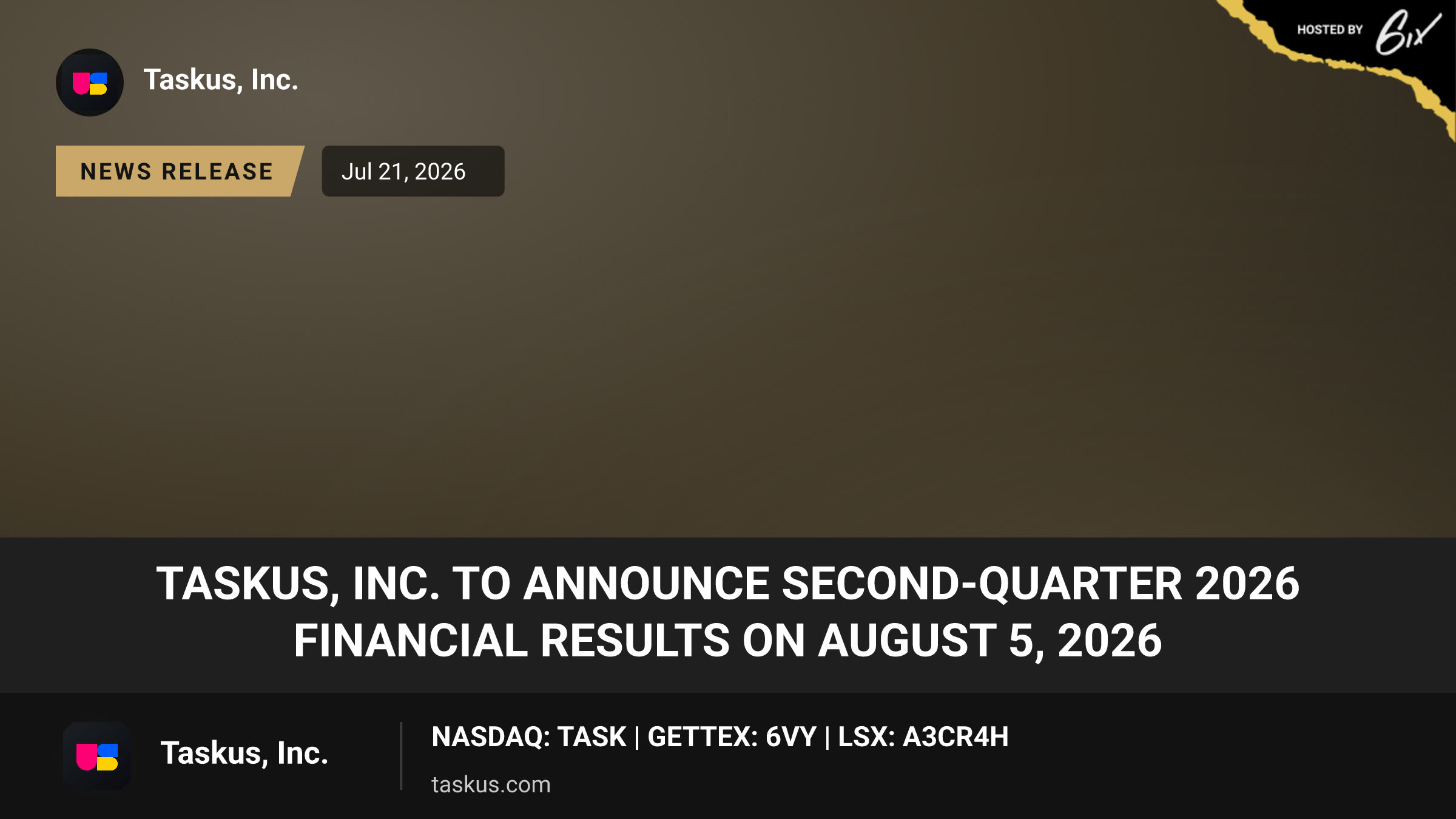 TaskUs, Inc. to Announce Second-Quarter 2026 Financial Results on August 5, 2026