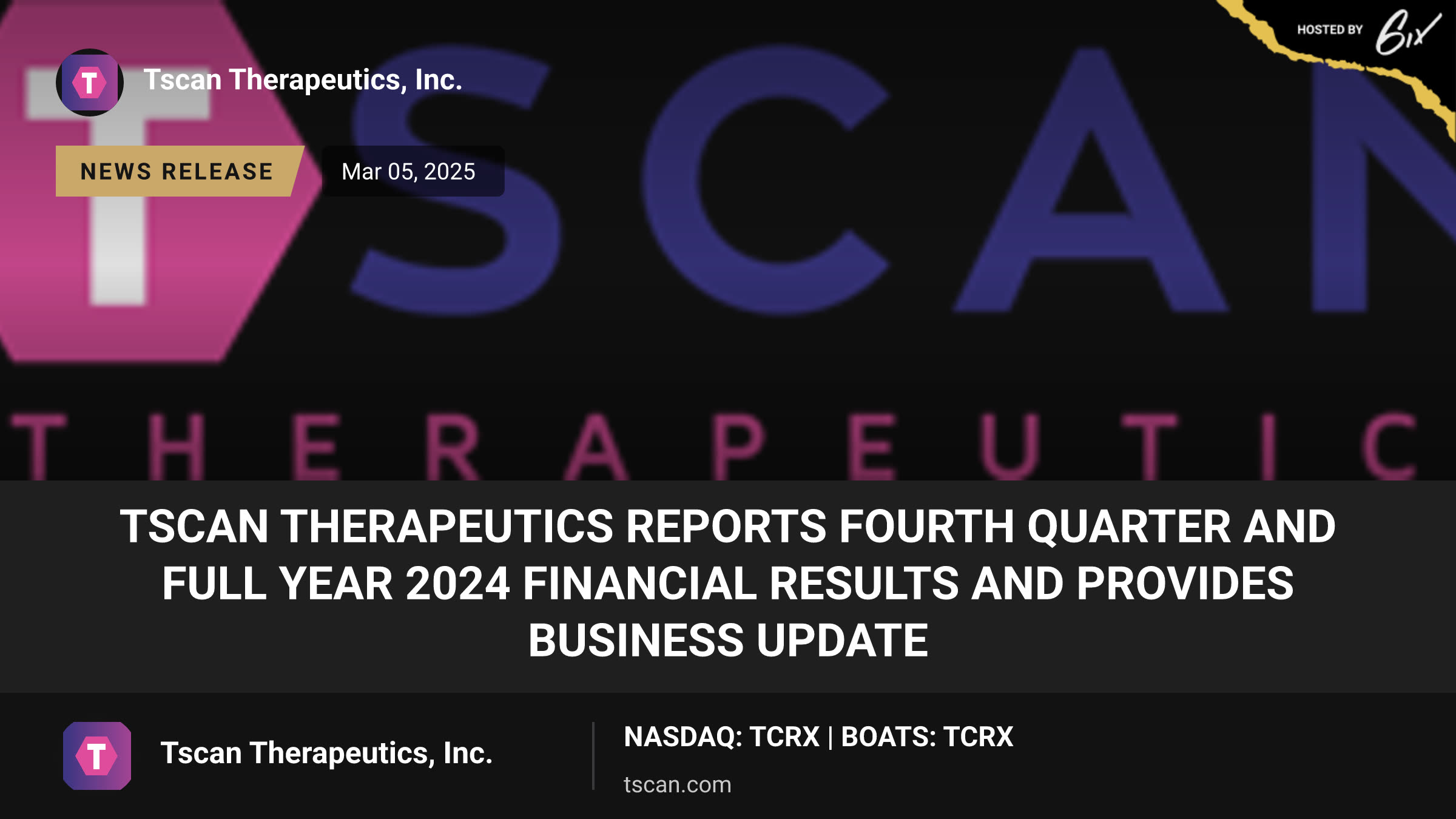 TScan Therapeutics Reports Fourth Quarter and Full Year 2024 Financial Results and Provides Business Update