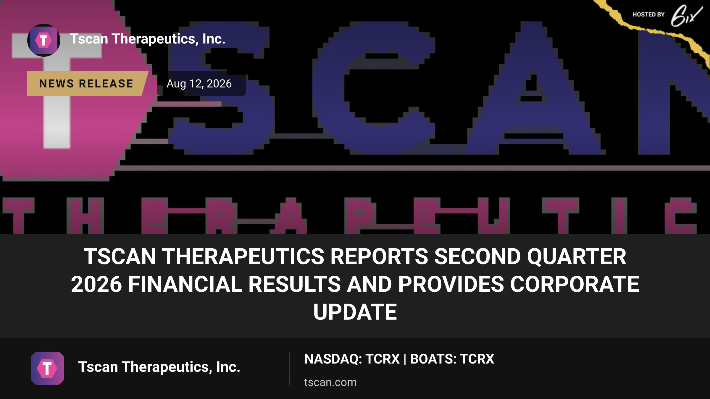 TScan Therapeutics Reports Second Quarter 2026 Financial Results and Provides Corporate Update