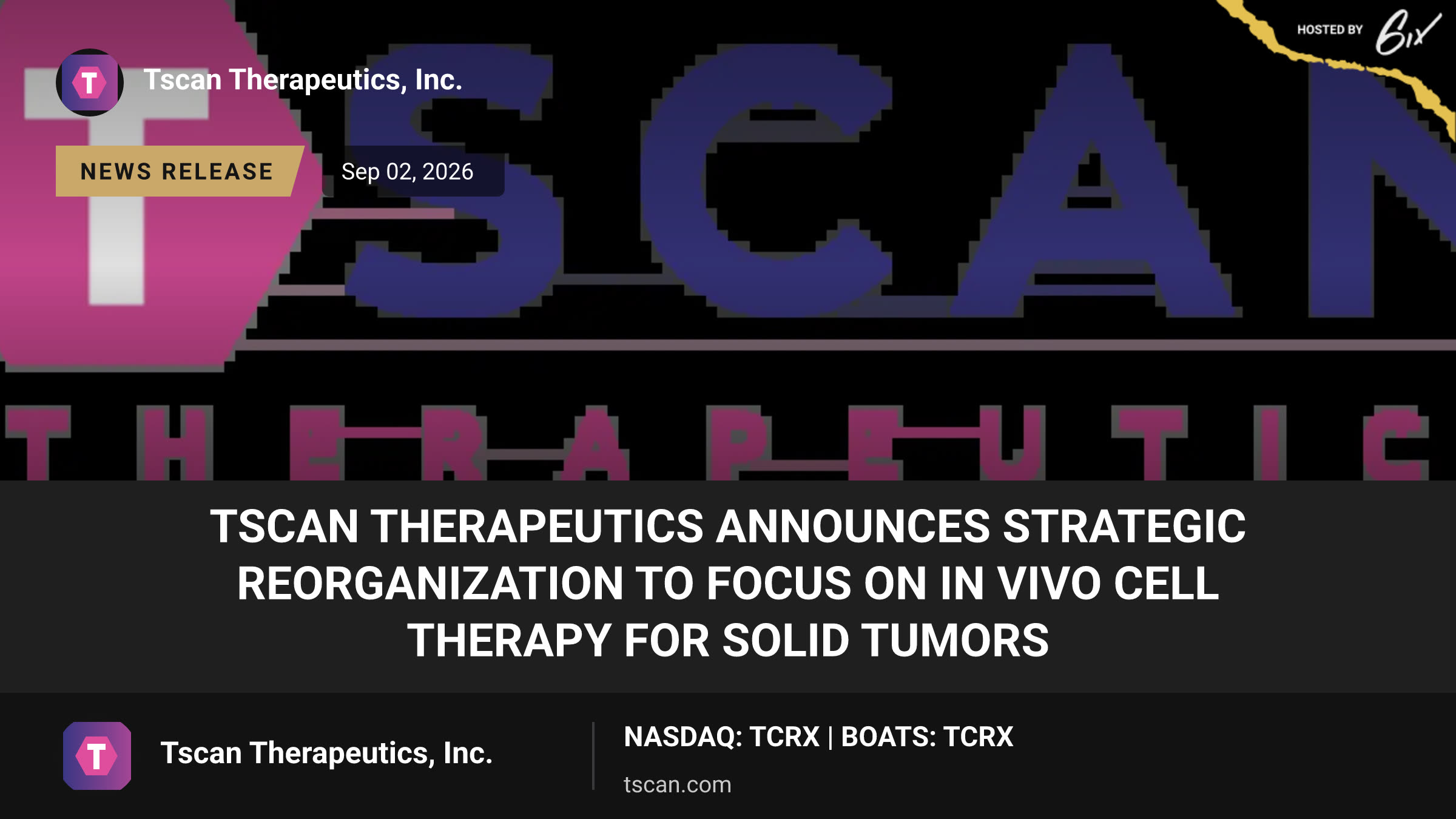 TScan Therapeutics Announces Strategic Reorganization to Focus on in vivo Cell Therapy for Solid Tumors