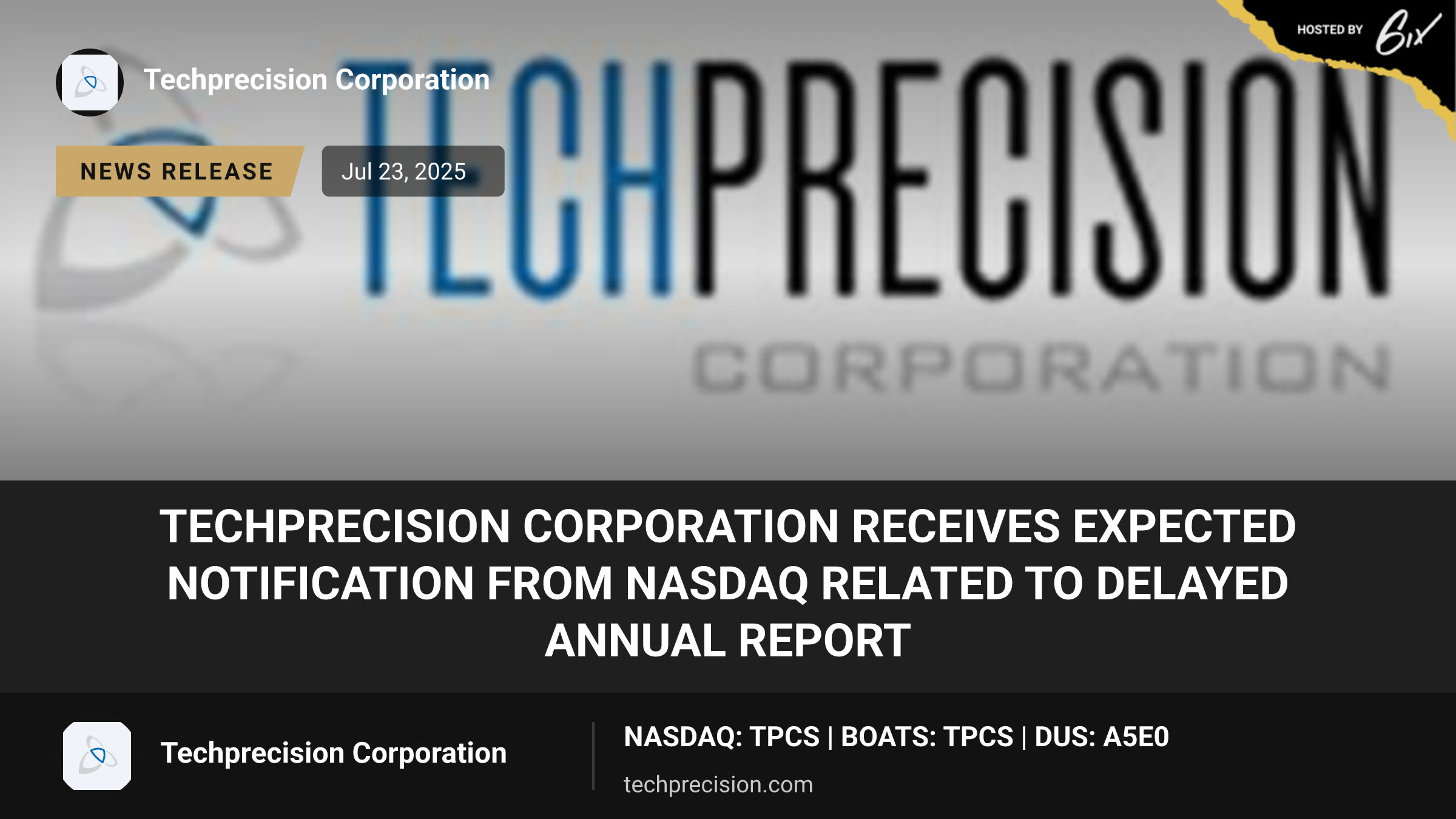 TechPrecision Corporation Receives Expected Notification From Nasdaq Related to Delayed Annual Report