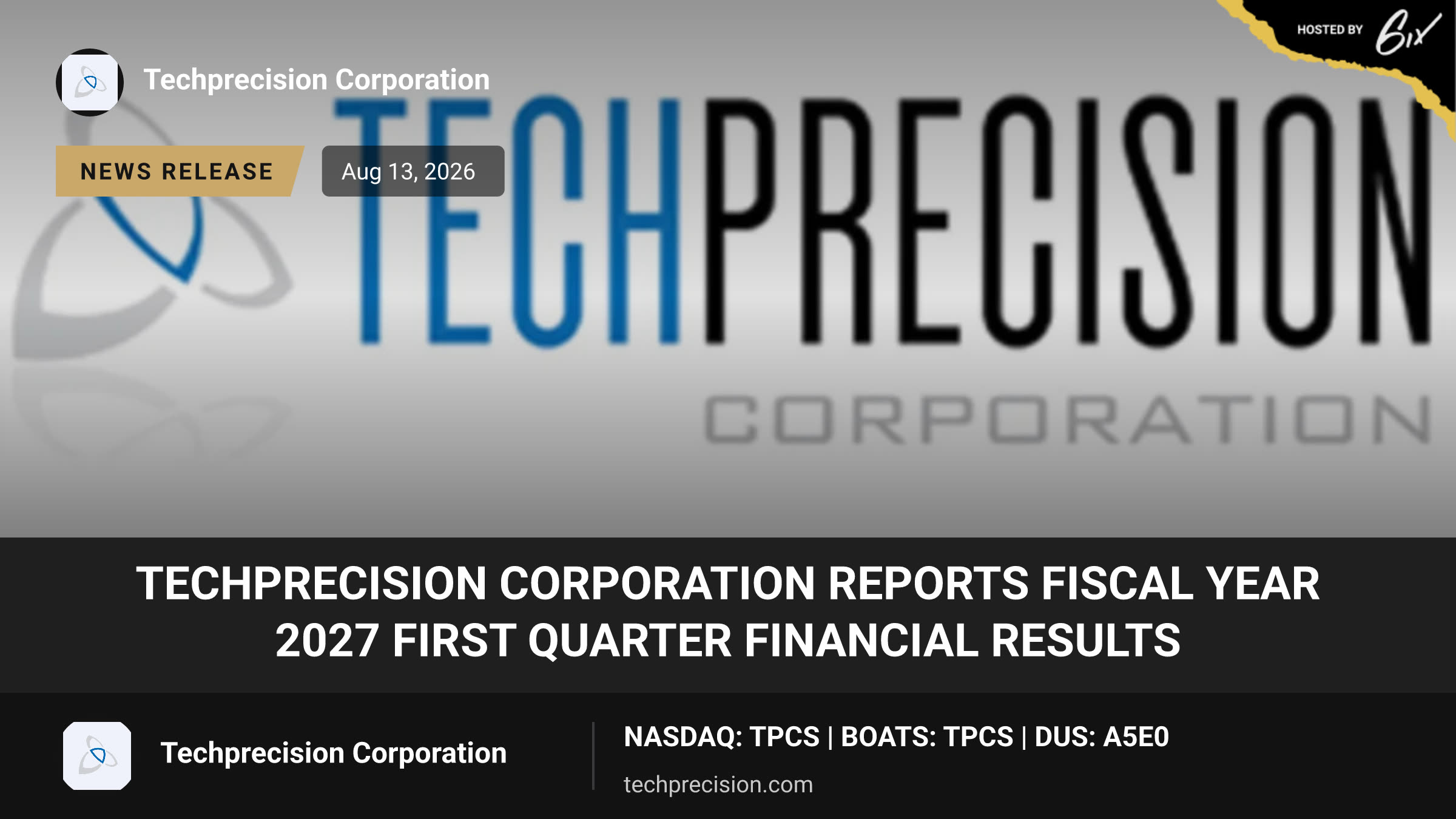 TechPrecision Corporation Reports Fiscal Year 2027 First Quarter Financial Results