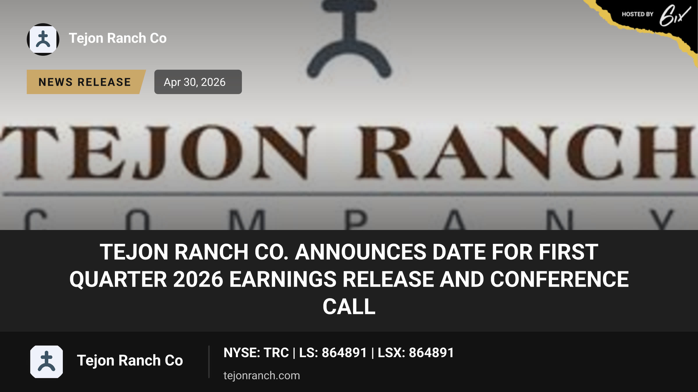 Tejon Ranch Co. Announces Date for First Quarter 2026 Earnings Release and Conference Call