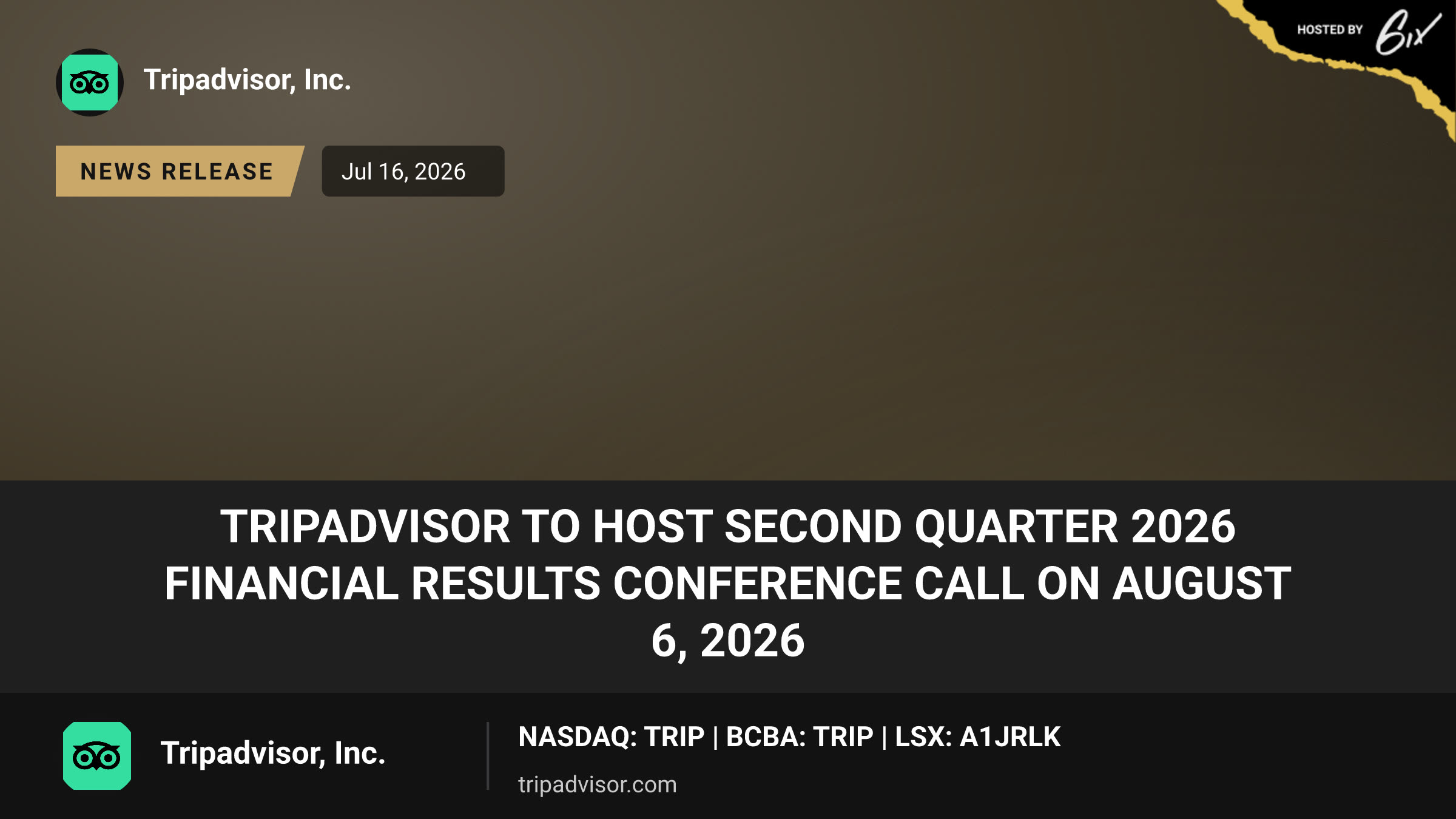 Tripadvisor to Host Second Quarter 2026 Financial Results Conference Call on August 6, 2026